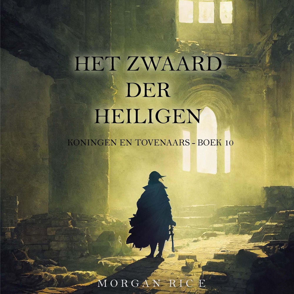 Het Zwaard der Heiligen (Koningen en Tovenaars - Boek 10)
