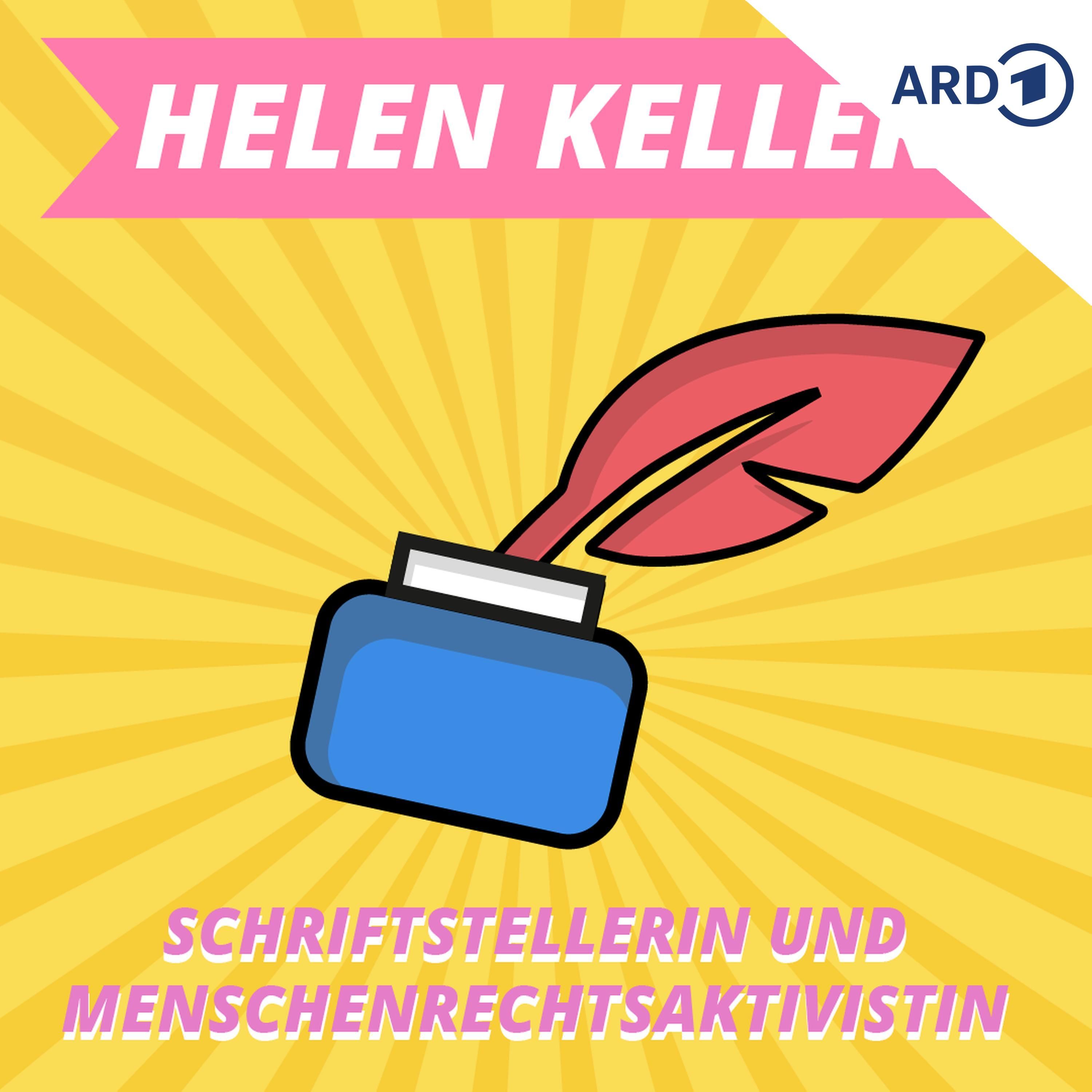 Magisches Mikro: Helen Keller - Taubblinde Schriftstellerin und Menschenrechtsaktivistin
