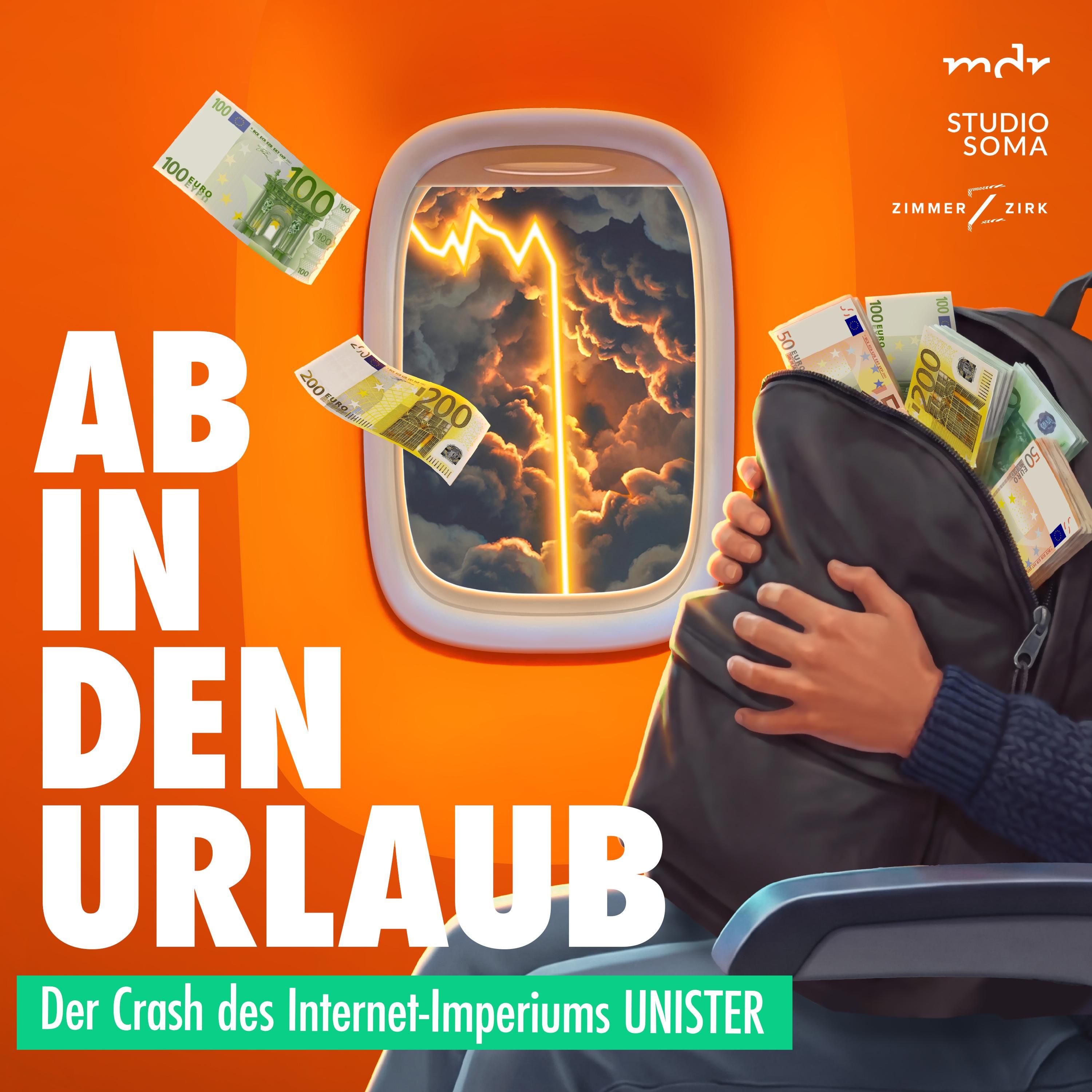 Ab 06. März hier hören: Ab in den Urlaub – Der Crash des Internet-Imperiums Unister