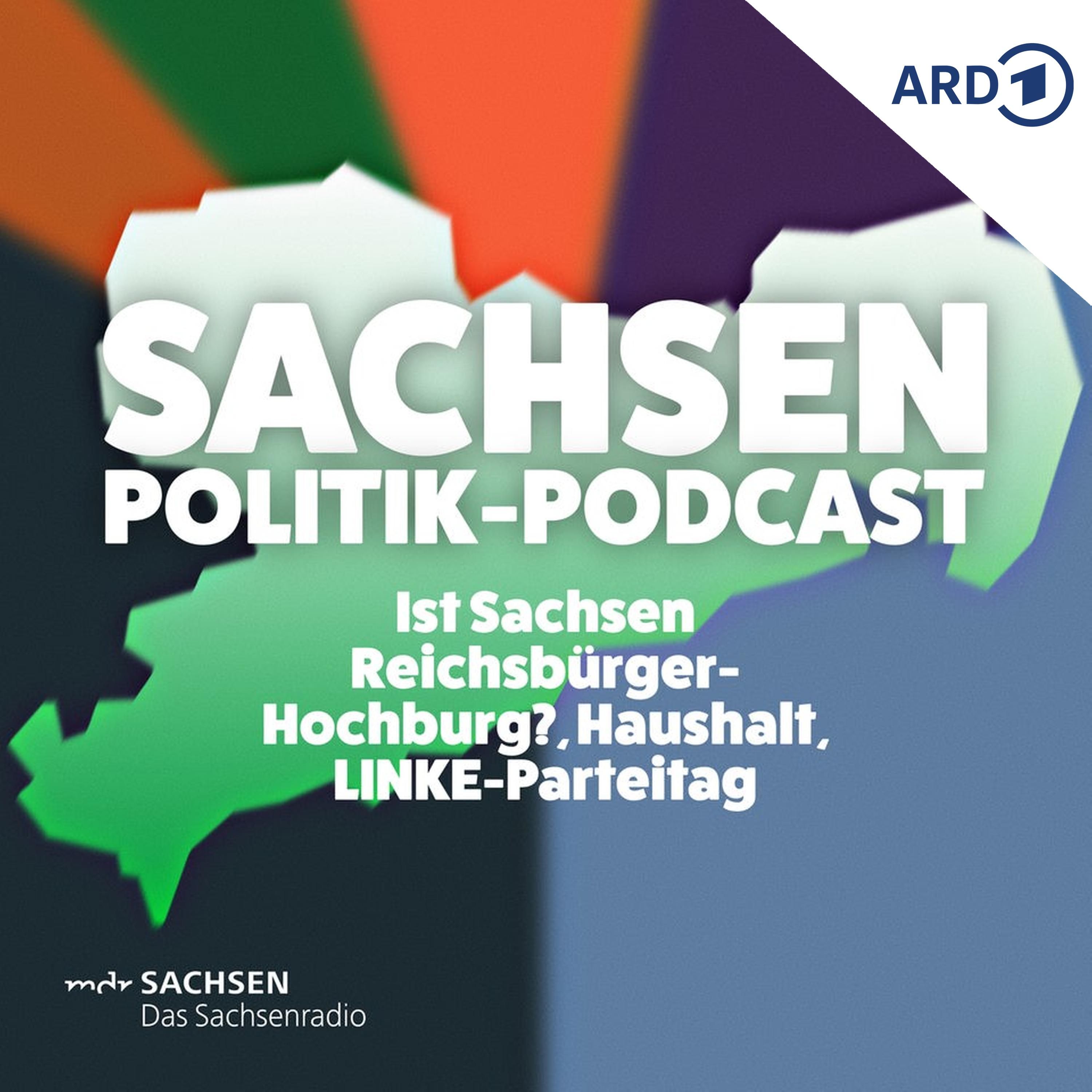 Ist Sachsen Reichsbürger-Hochburg? - Interview mit dem Verfassungsschutz-Präsidenten, Haushalt, LINKE-Parteitag