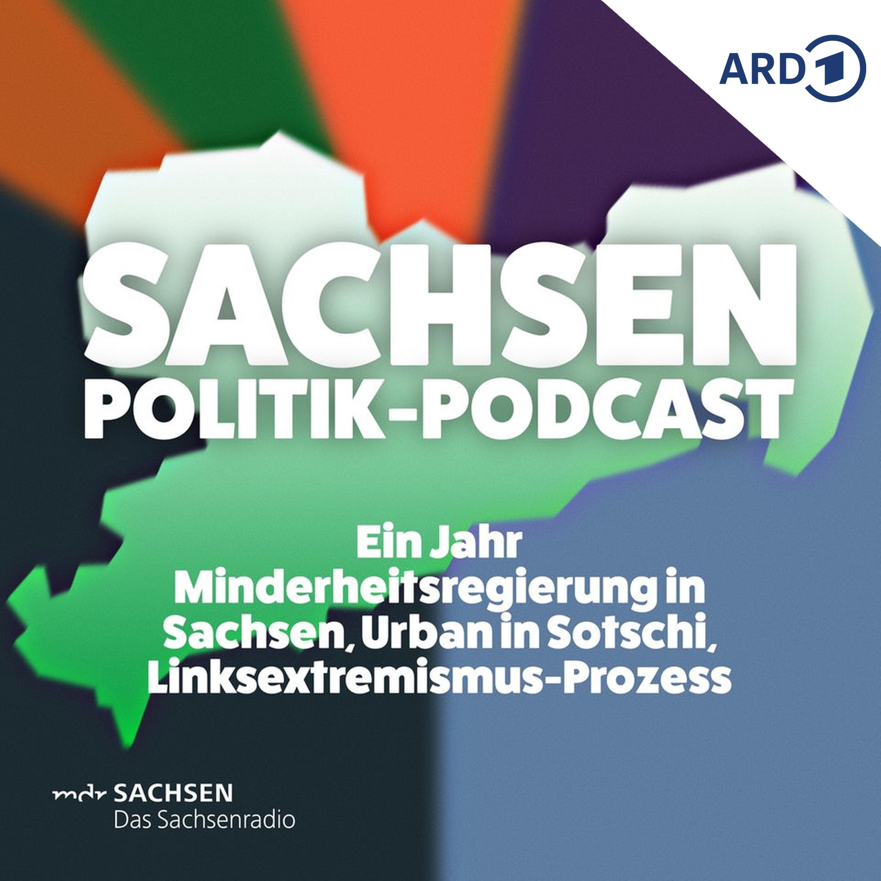 Ein Jahr Minderheitsregierung in Sachsen, Urban in Sotschi, Linksextremismus-Prozess, Was ist los in Ostsachsen?