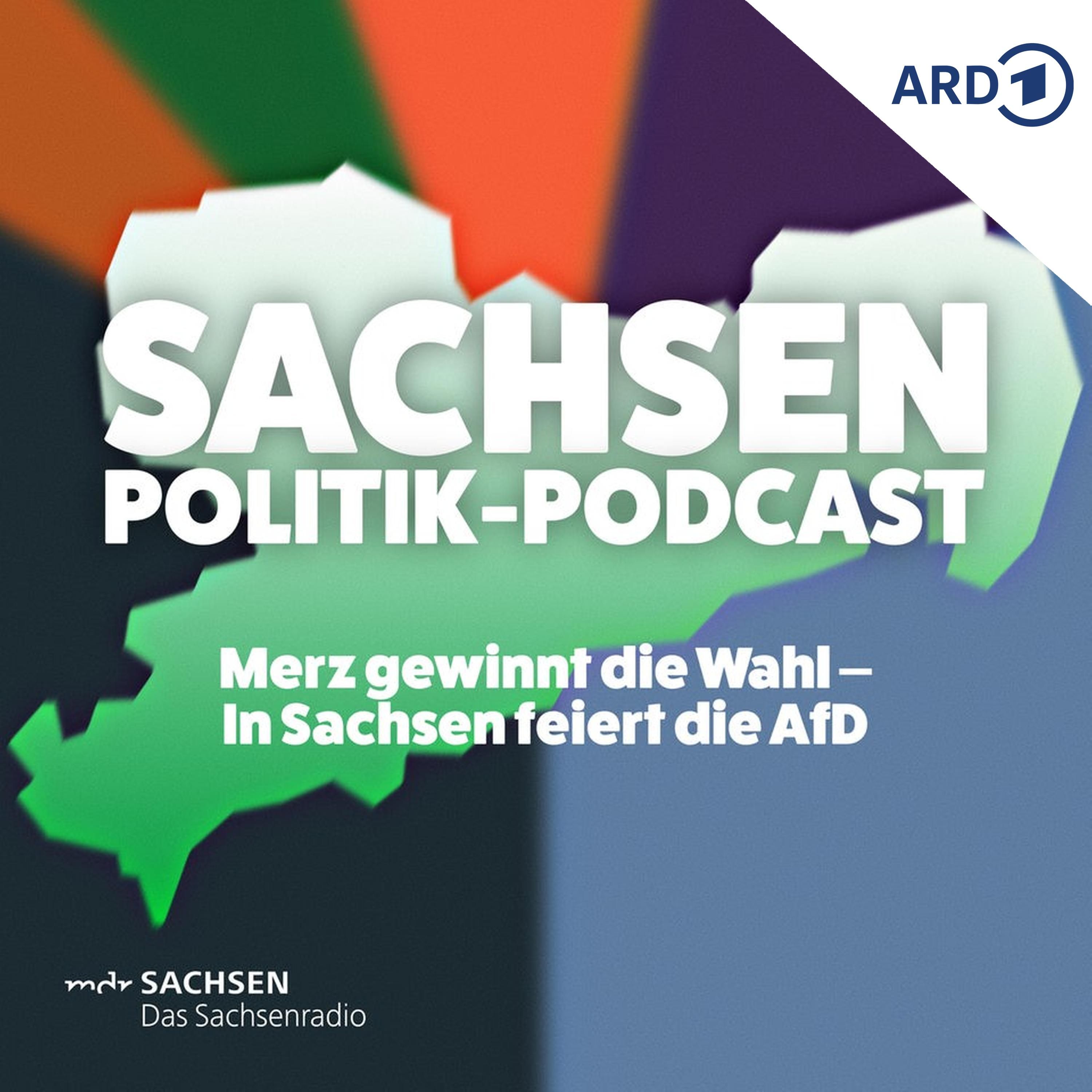 Merz gewinnt die Wahl - In Sachsen feiert die AfD