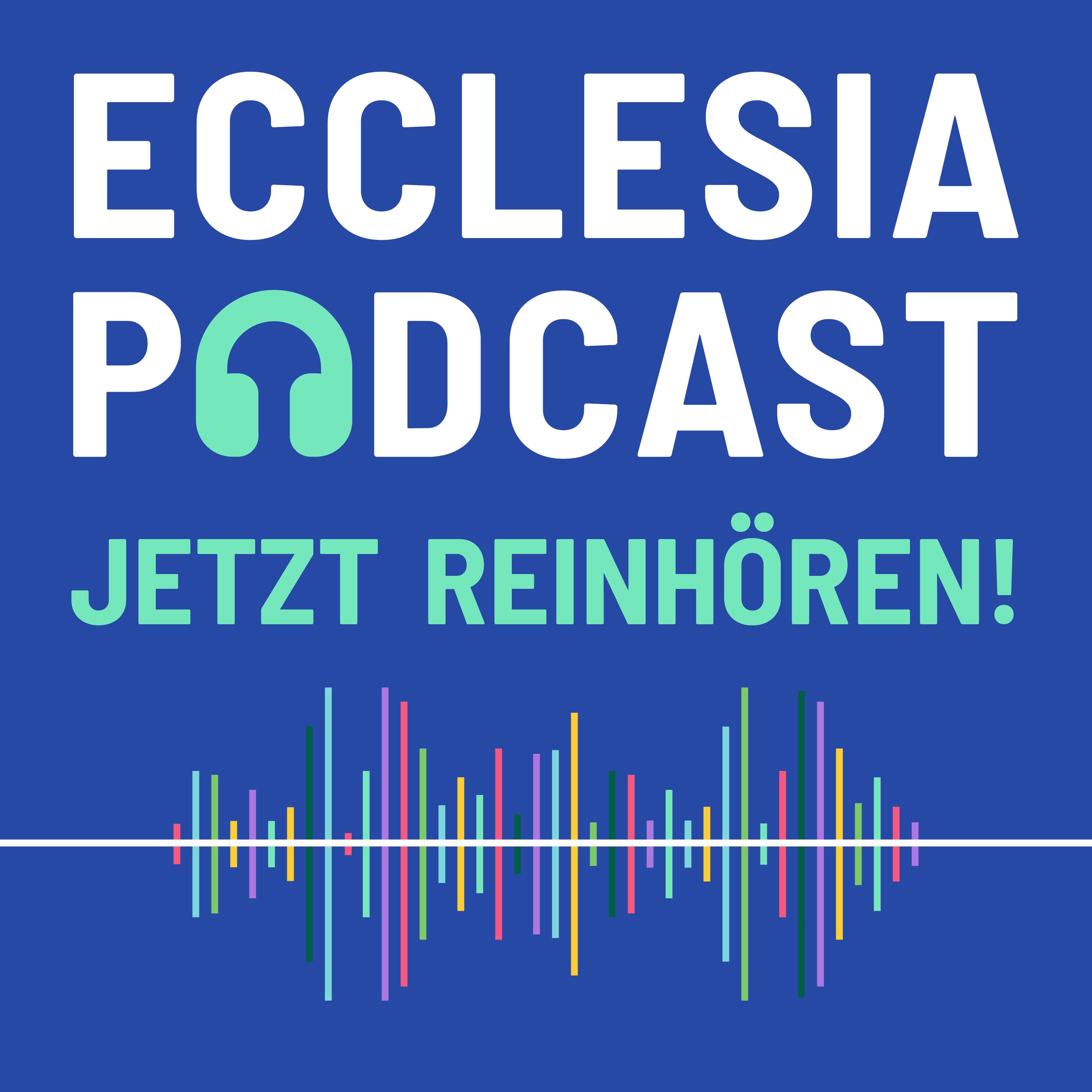 Ecclesia on Air - der Podcast der Ecclesia Gruppe