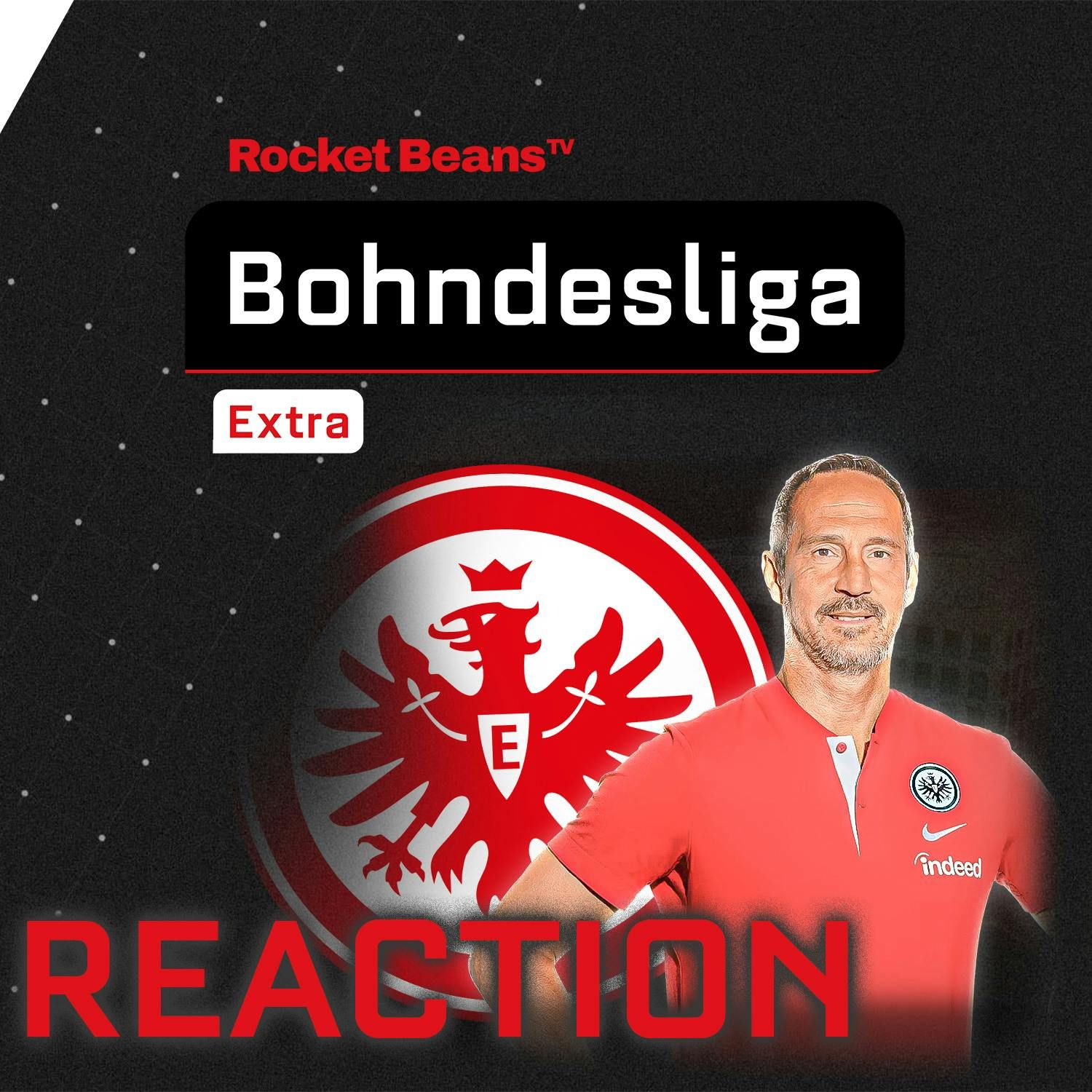 Extra: Adi Hütter ist zurück bei der Eintracht. Unsere Reaction | 2025/26
