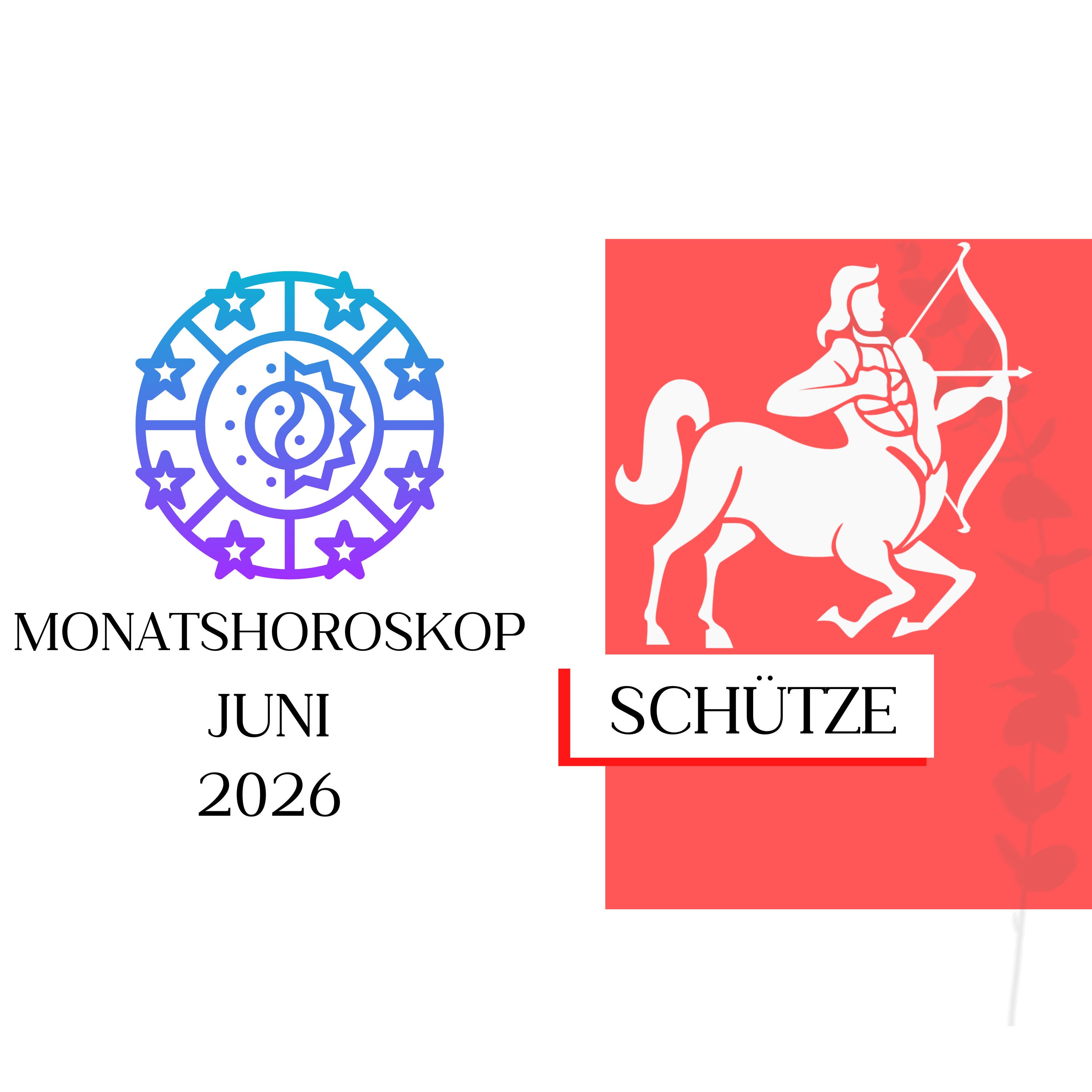 ♐ Monatshoroskop - Schütze | Juni 2026