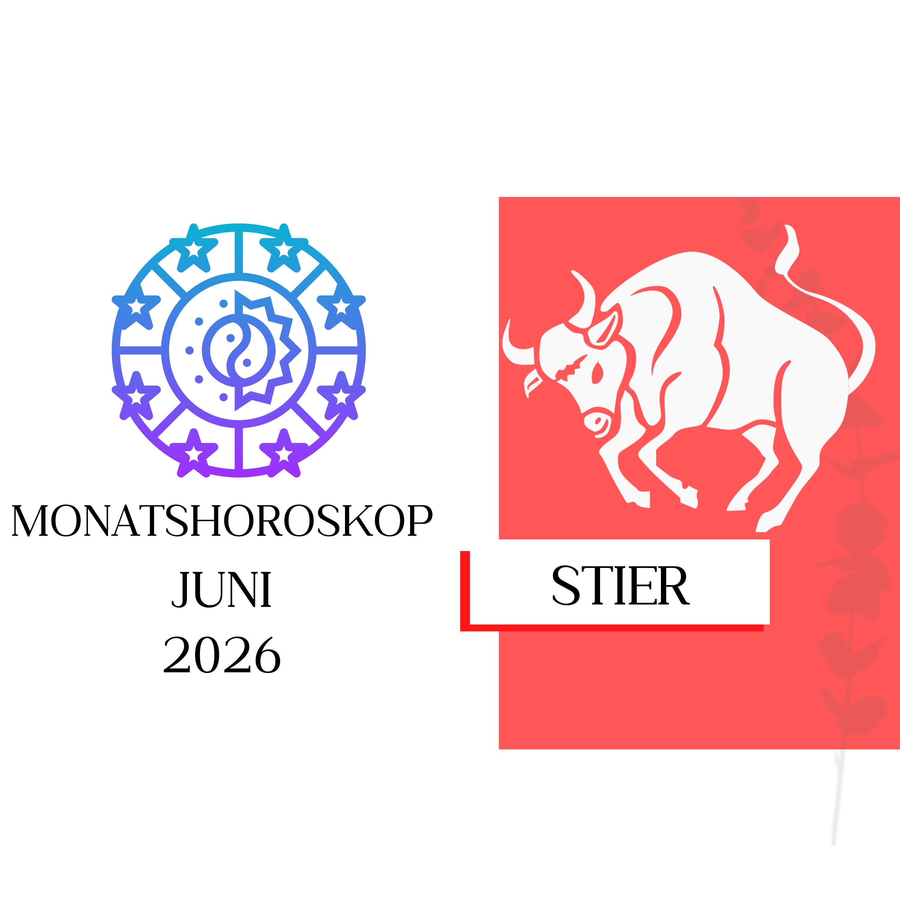 ♉ Monatshoroskop - Stier | Juni 2026