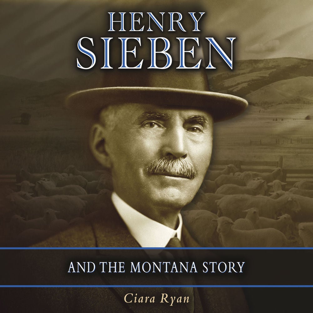 Henry Sieben and the Montana Story