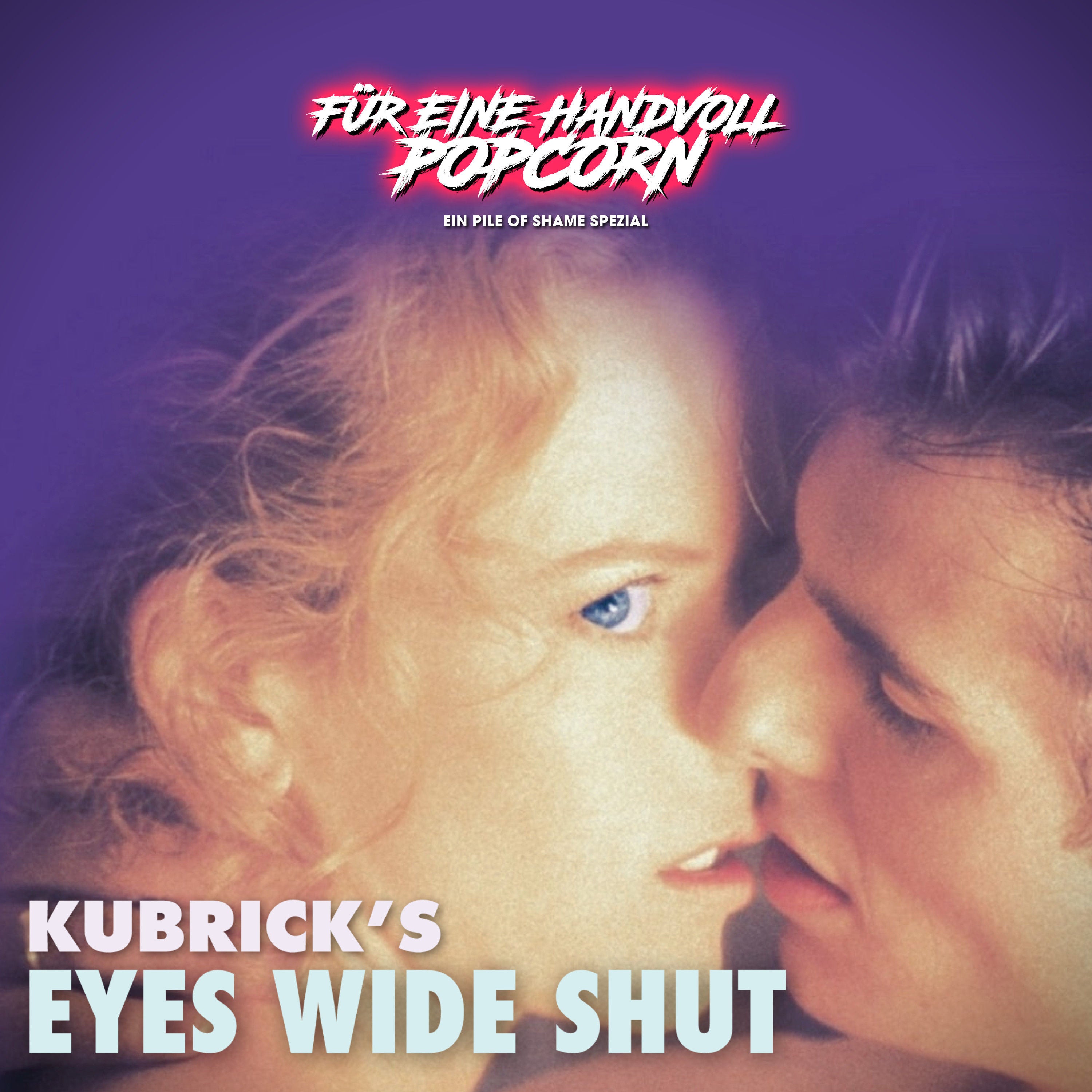Eyes Wide Shut (1999) #pileofshame