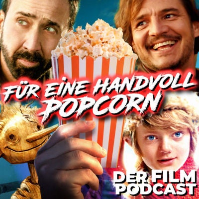 Folge 45 - Mit großem Talent kommt große Verantwortung (Massive Talent, Guillermo del Toros Pinocchio, All Hallows Eve, Ticket ins Paradies, Das Vermächtnis von Montezuma)