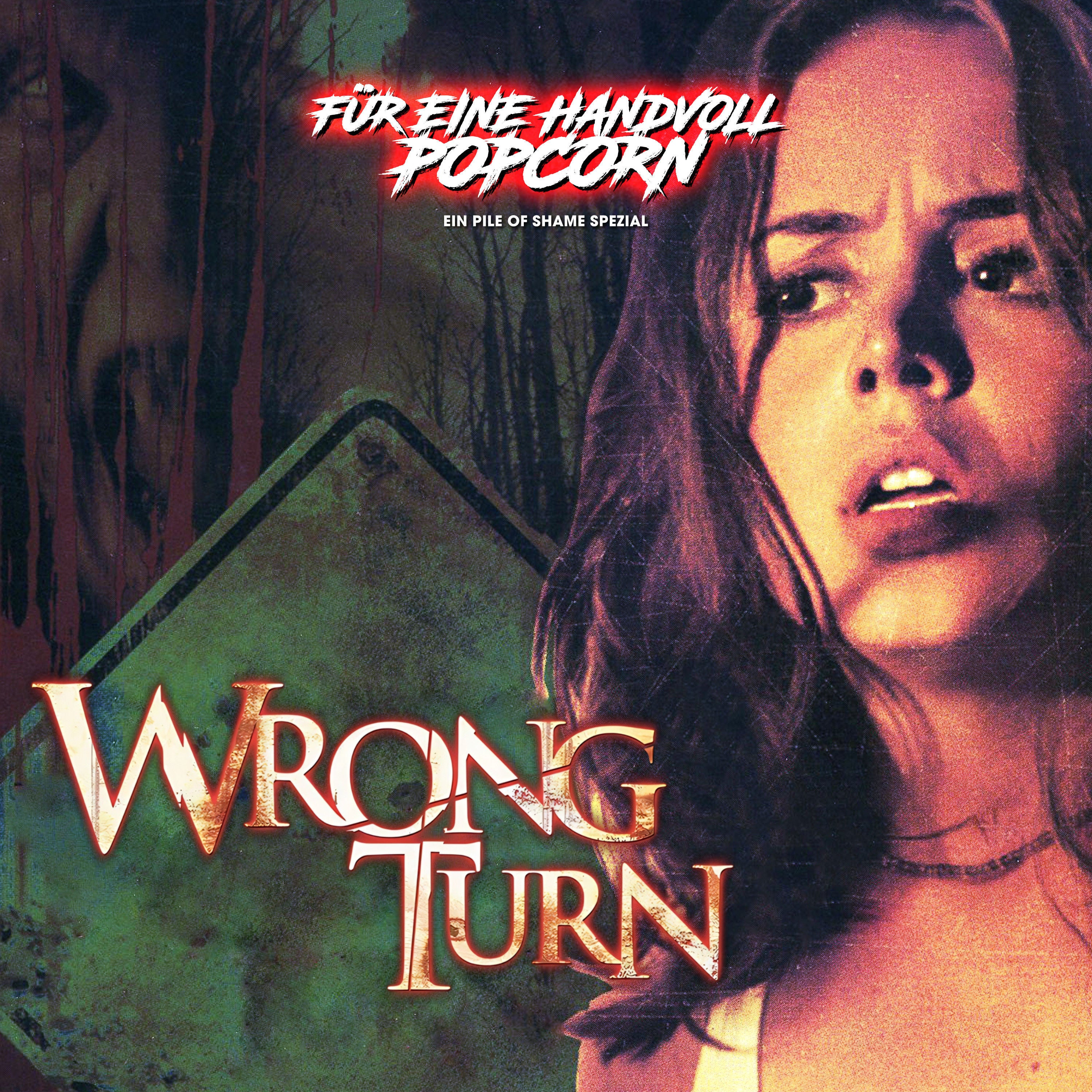 Wrong Turn (2003) #pileofshame