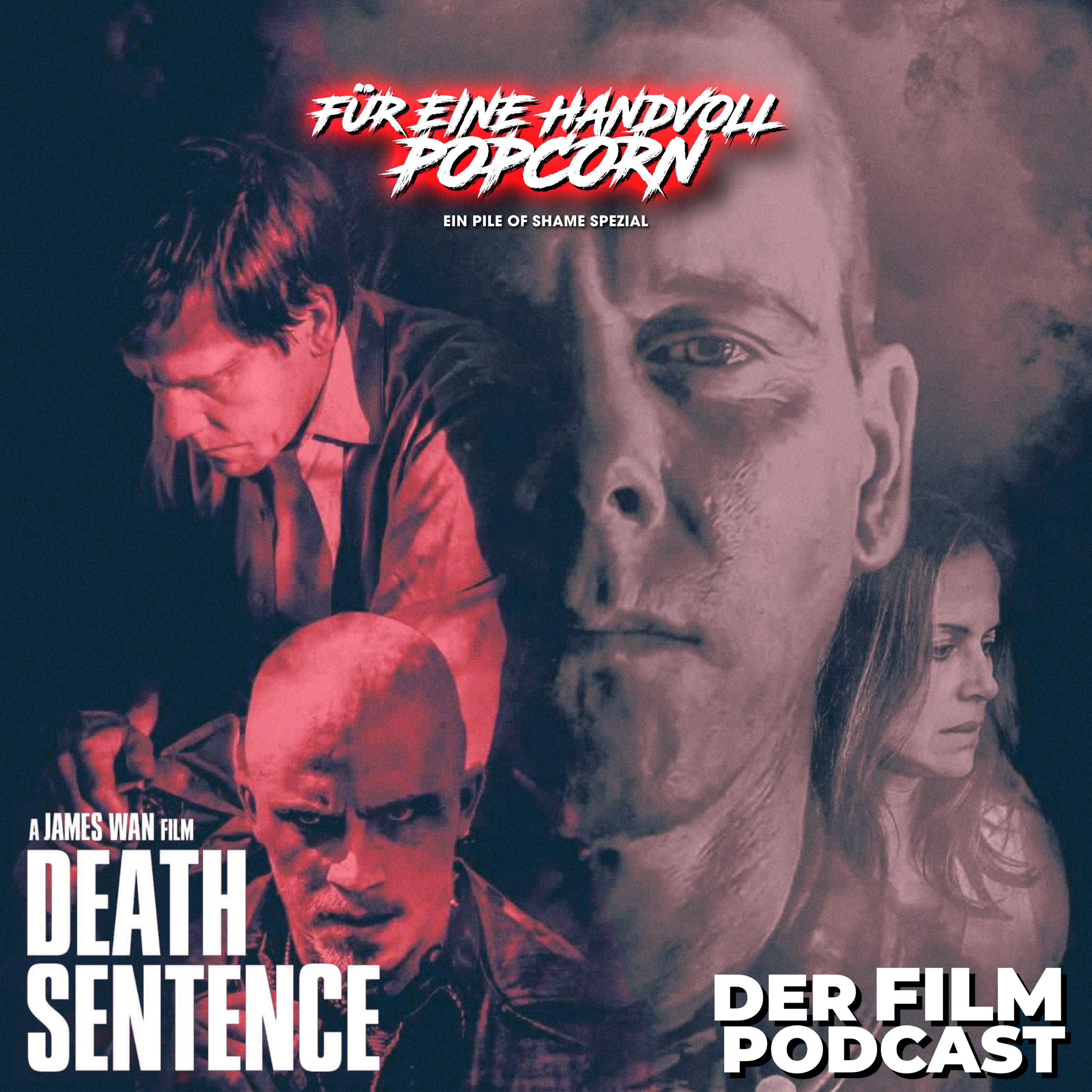 Folge 107 - Death Sentence - Todesurteil (2007) #pileofshame