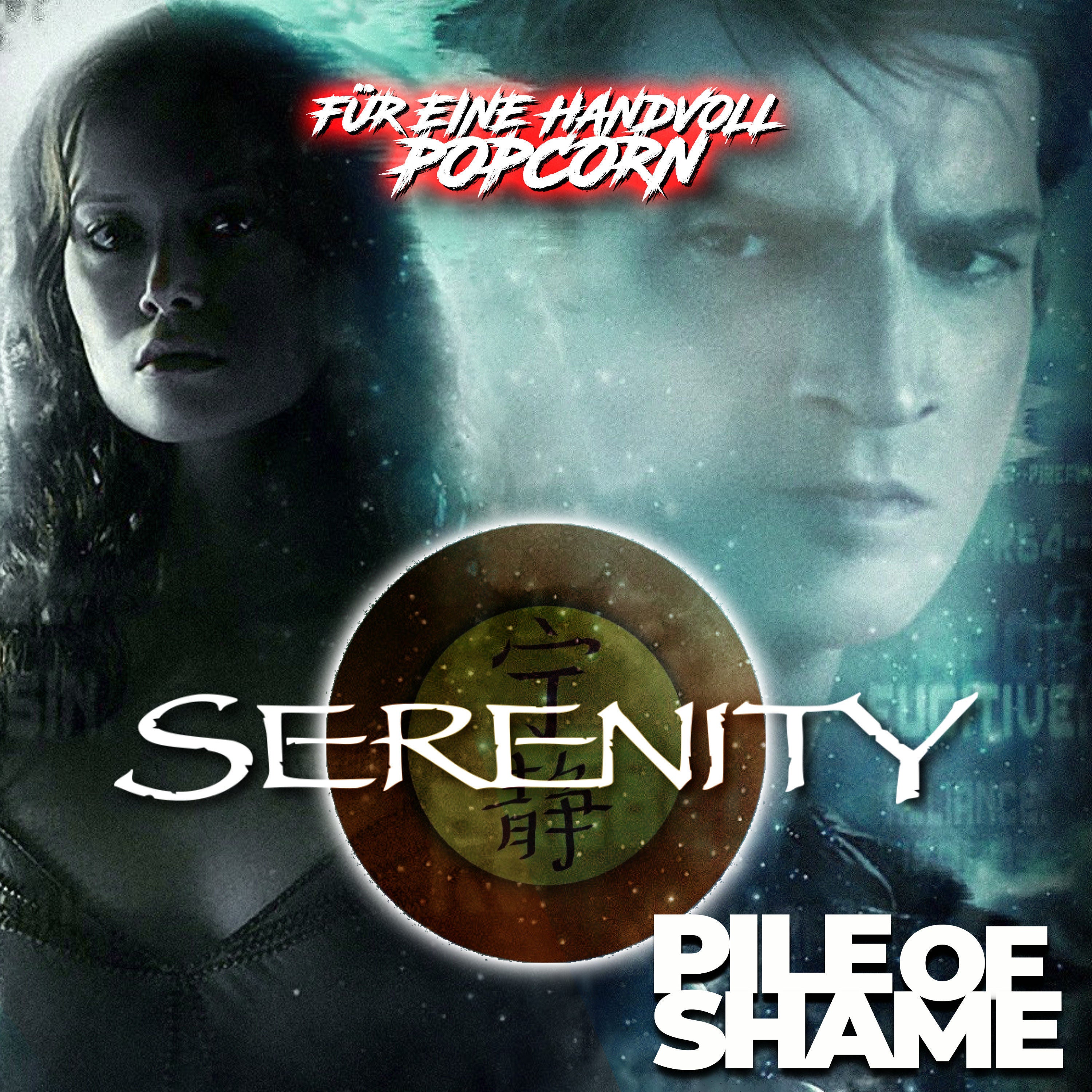 Serenity – Flucht in neue Welten (2005) – Zum ersten Mal gesehen
