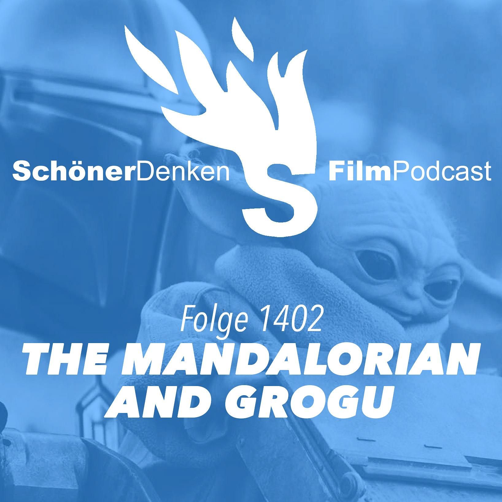 Folge 1402: THE MANDALORIAN AND GROGU: Wenn der Vater mit dem Sohne …