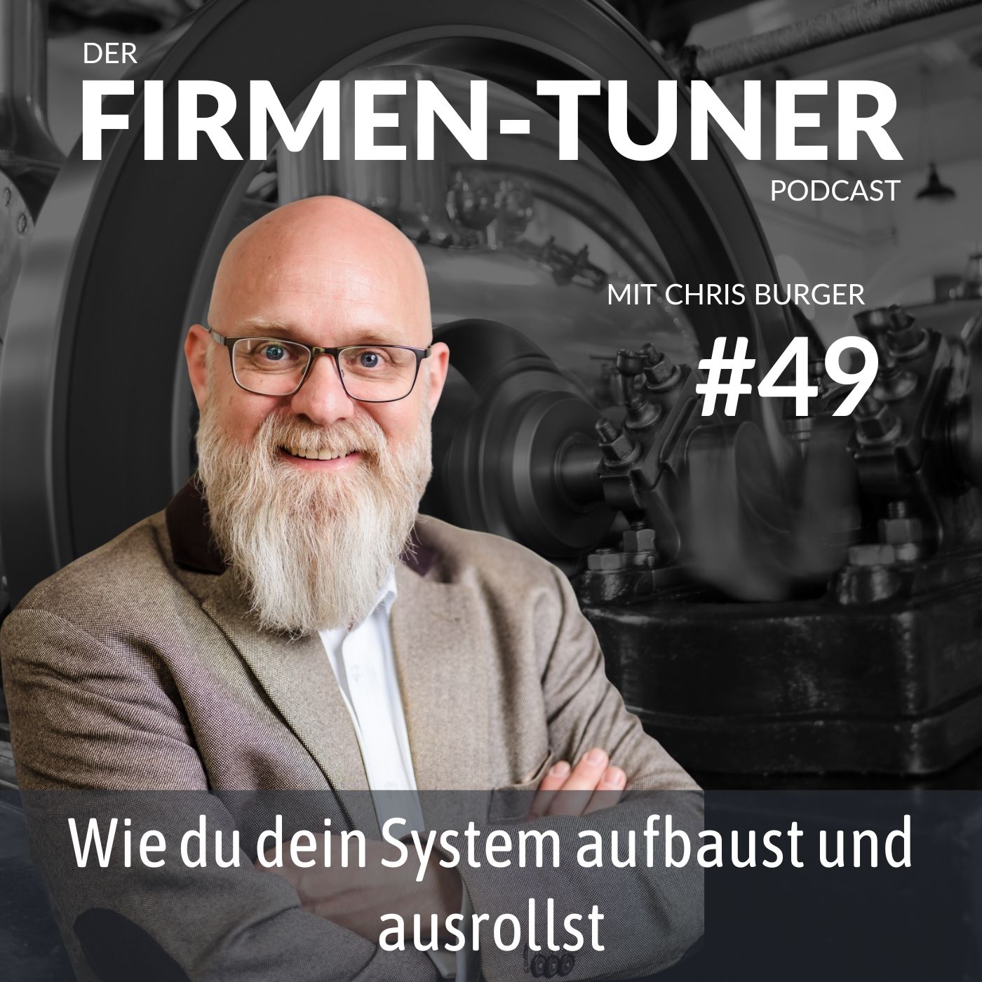 Folge #49: Wie du dein System aufbaust und ausrollst
