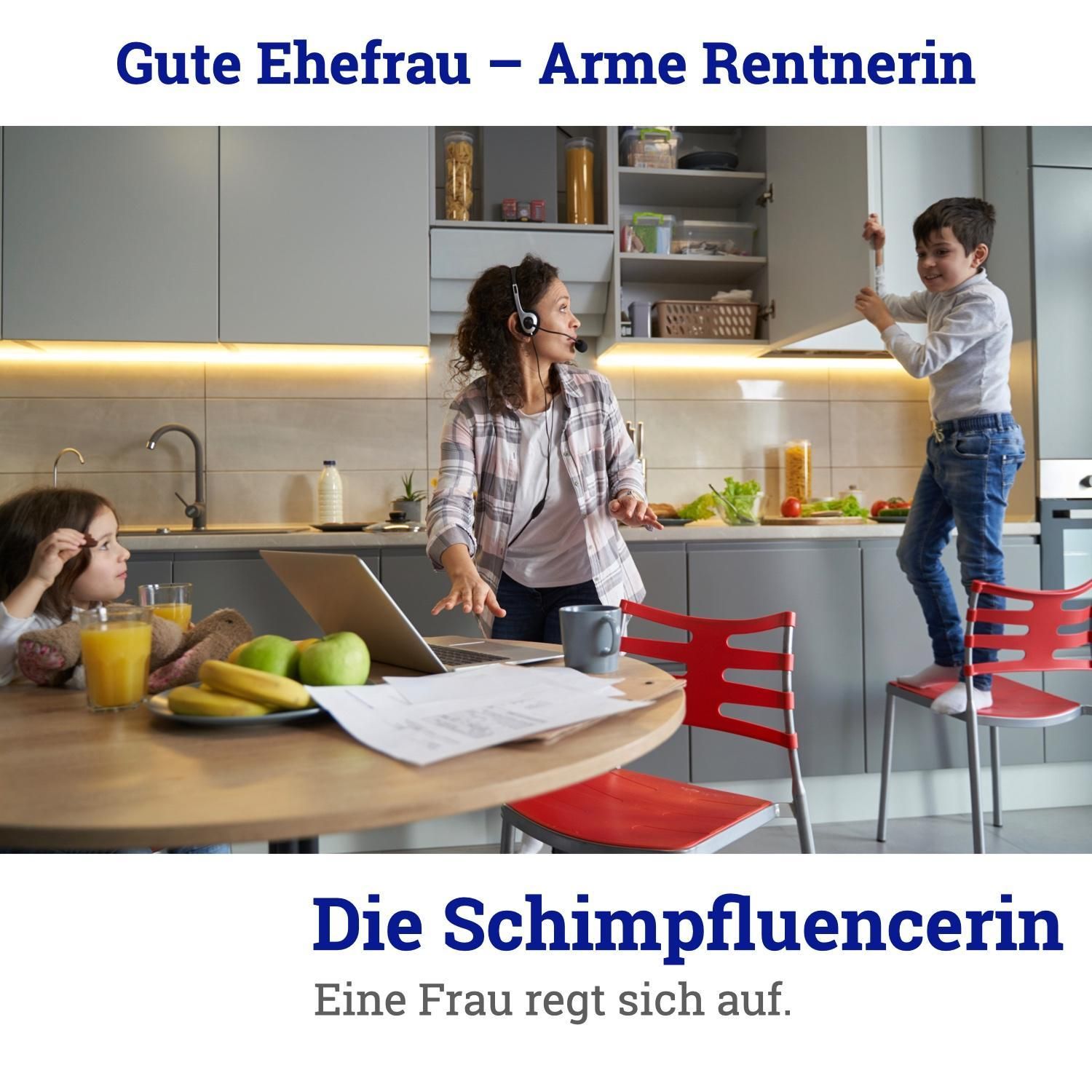 070: Gute Ehefrau – Arme Rentnerin