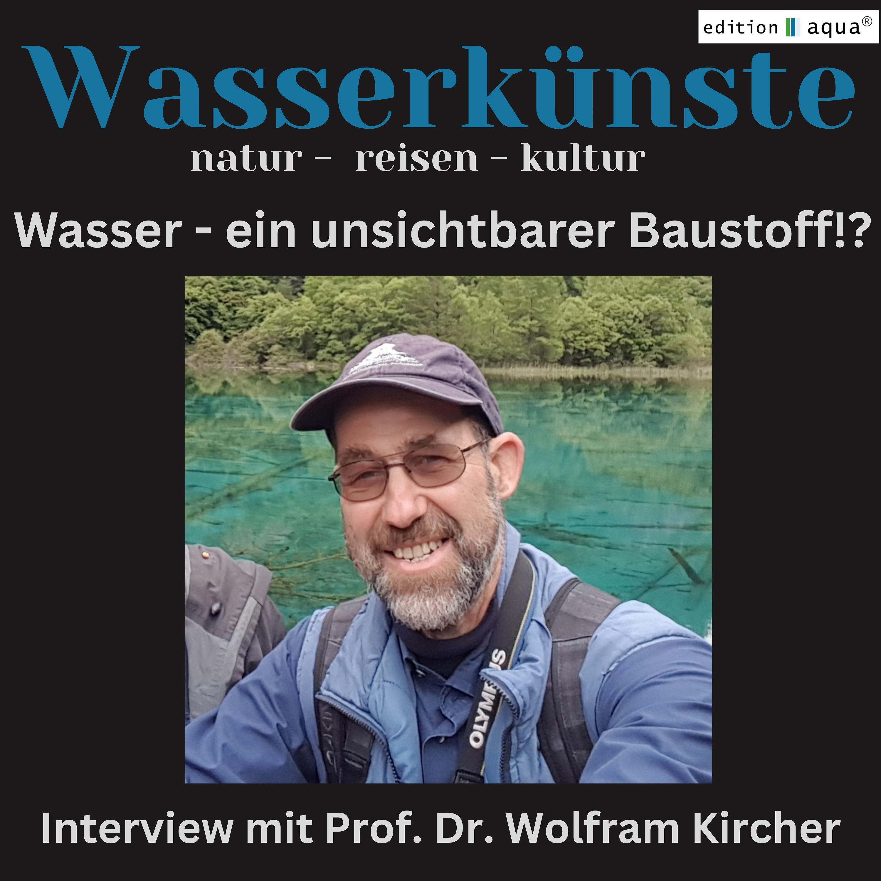 Wasser - ein unsichtbarer Baustoff.