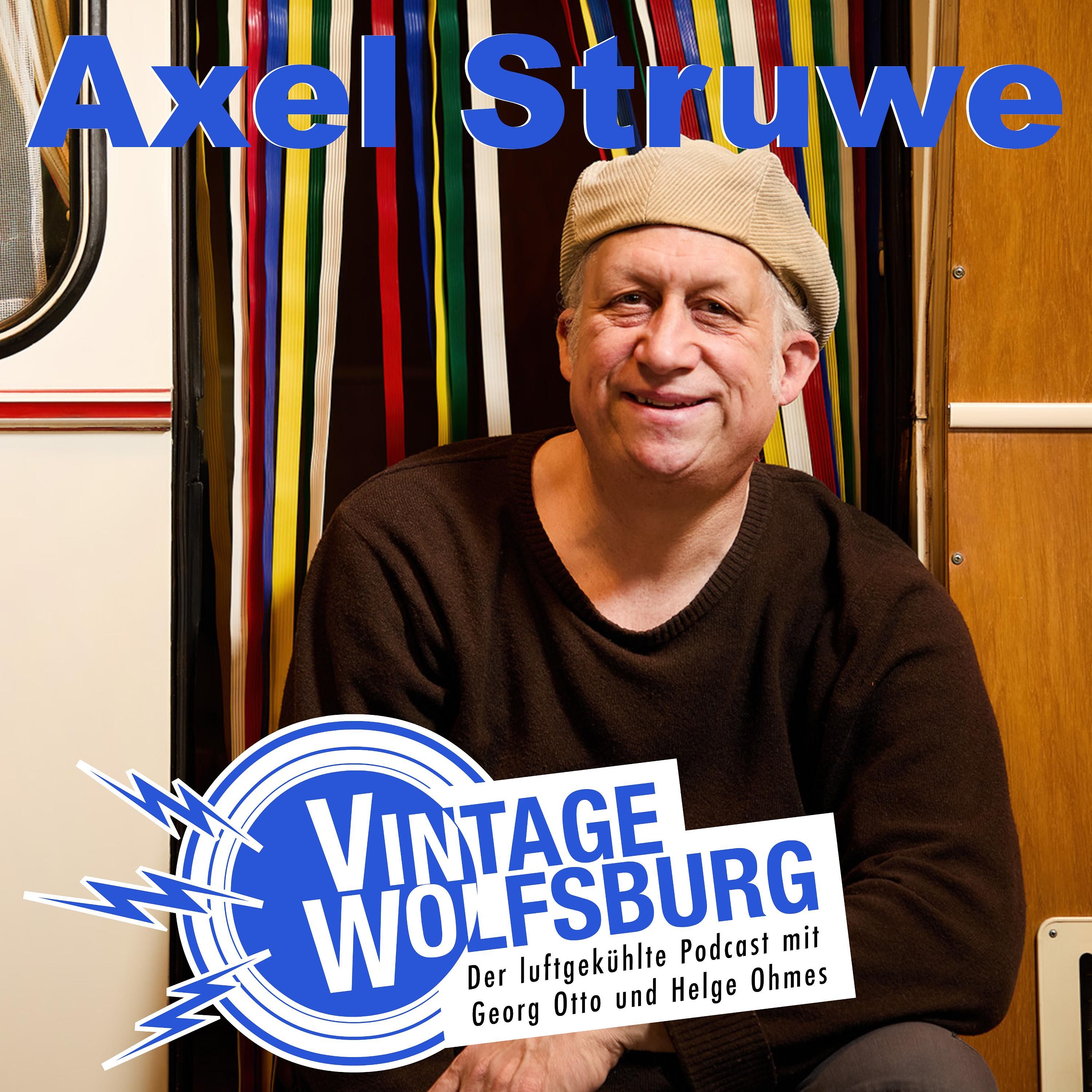 #019 Axel Struwe - Mit seiner Kamera machte er die spektakuläre VW 38-Restaurierung sichtbar