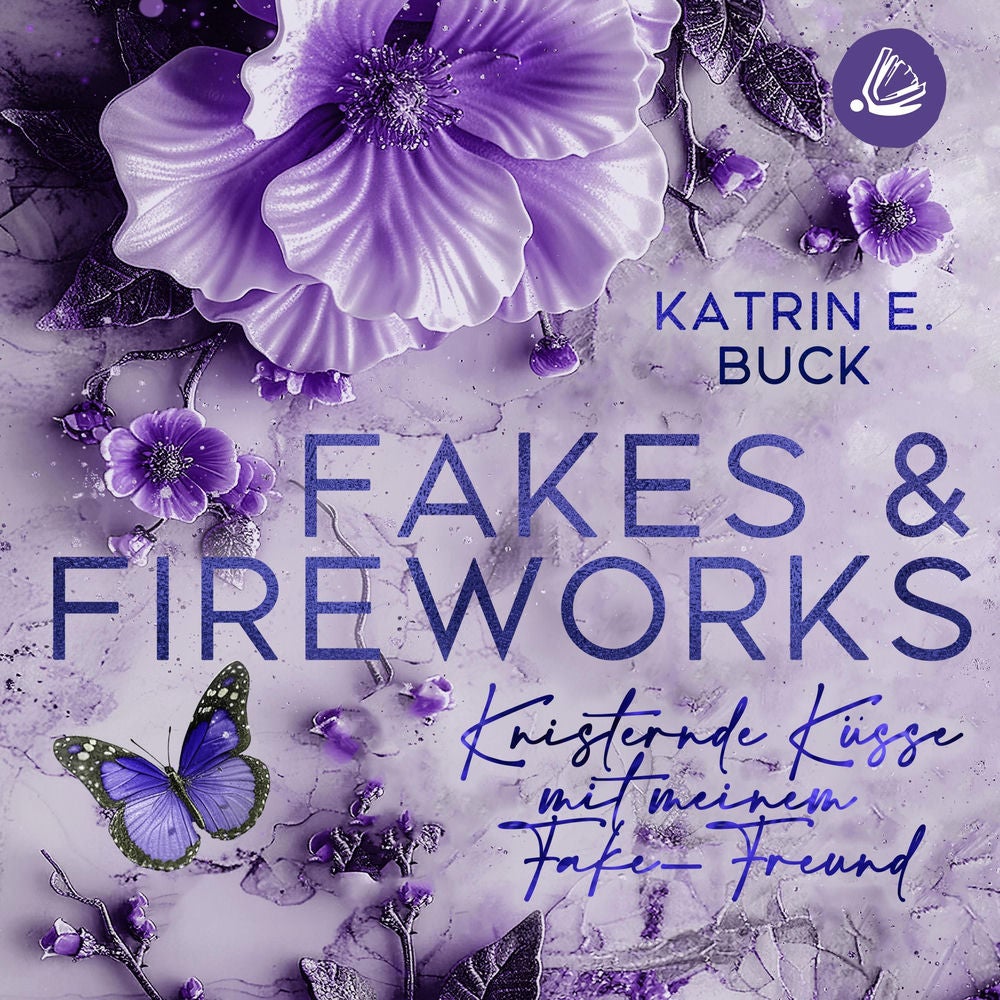 Fakes & Fireworks: Knisternde Küsse mit meinem Fake-Freund