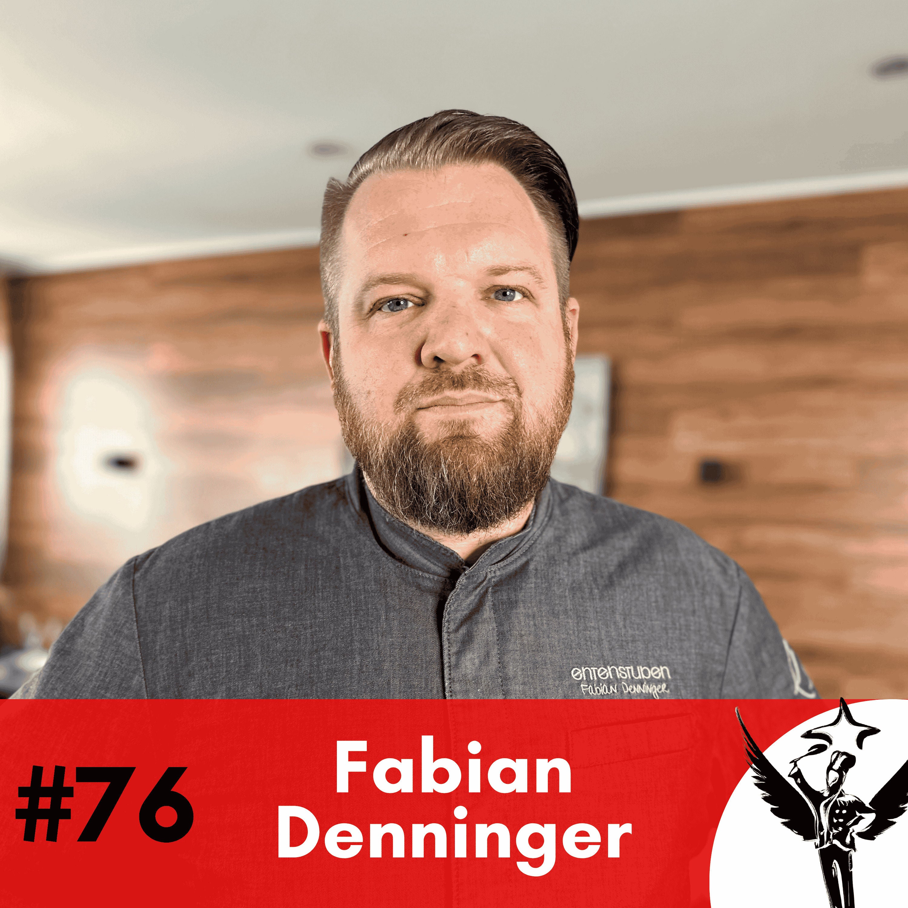 #76 Fabian Denninger - Enter the Entenstuben