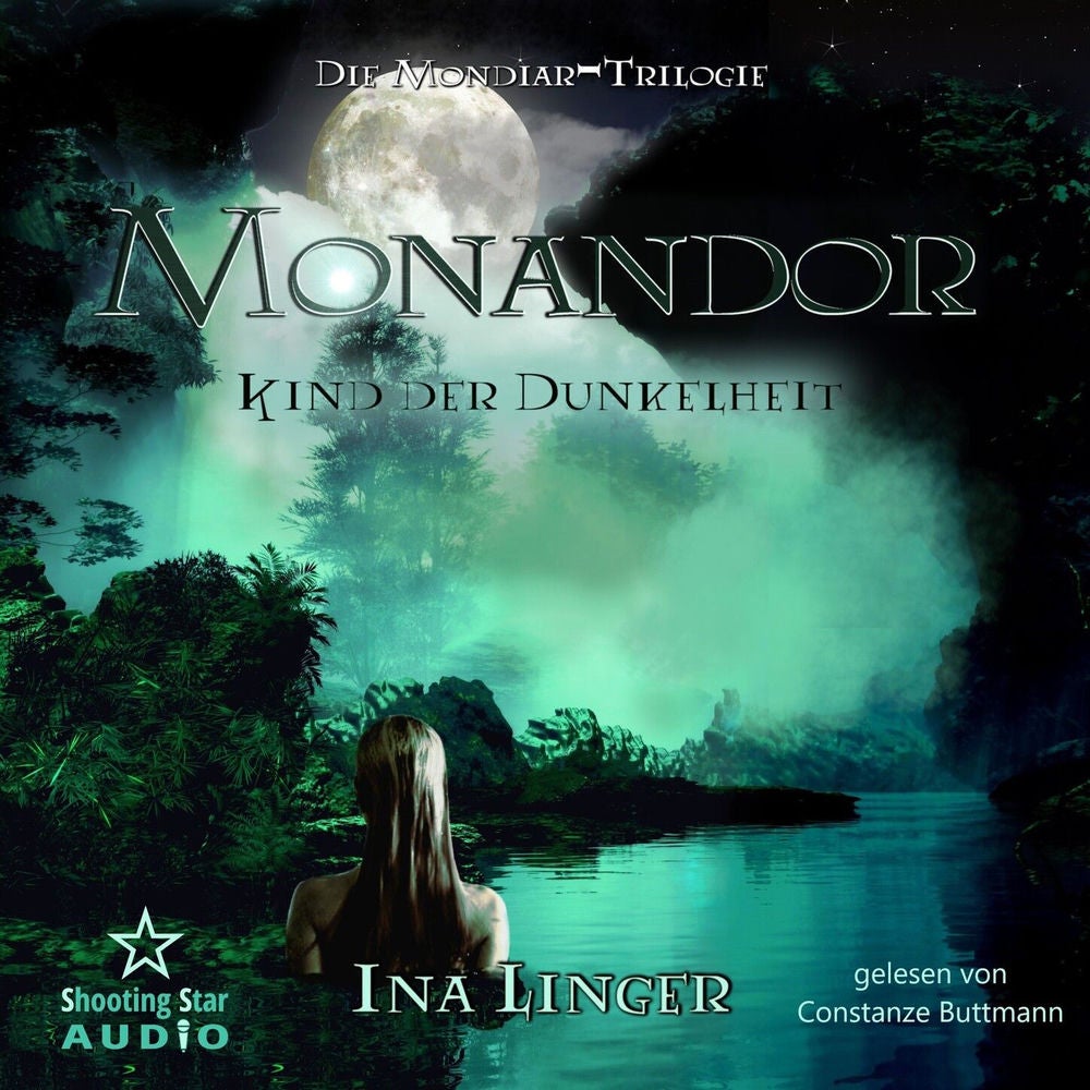 Monandor: Kind der Dunkelheit - Mondiar-Trilogie, Band 2