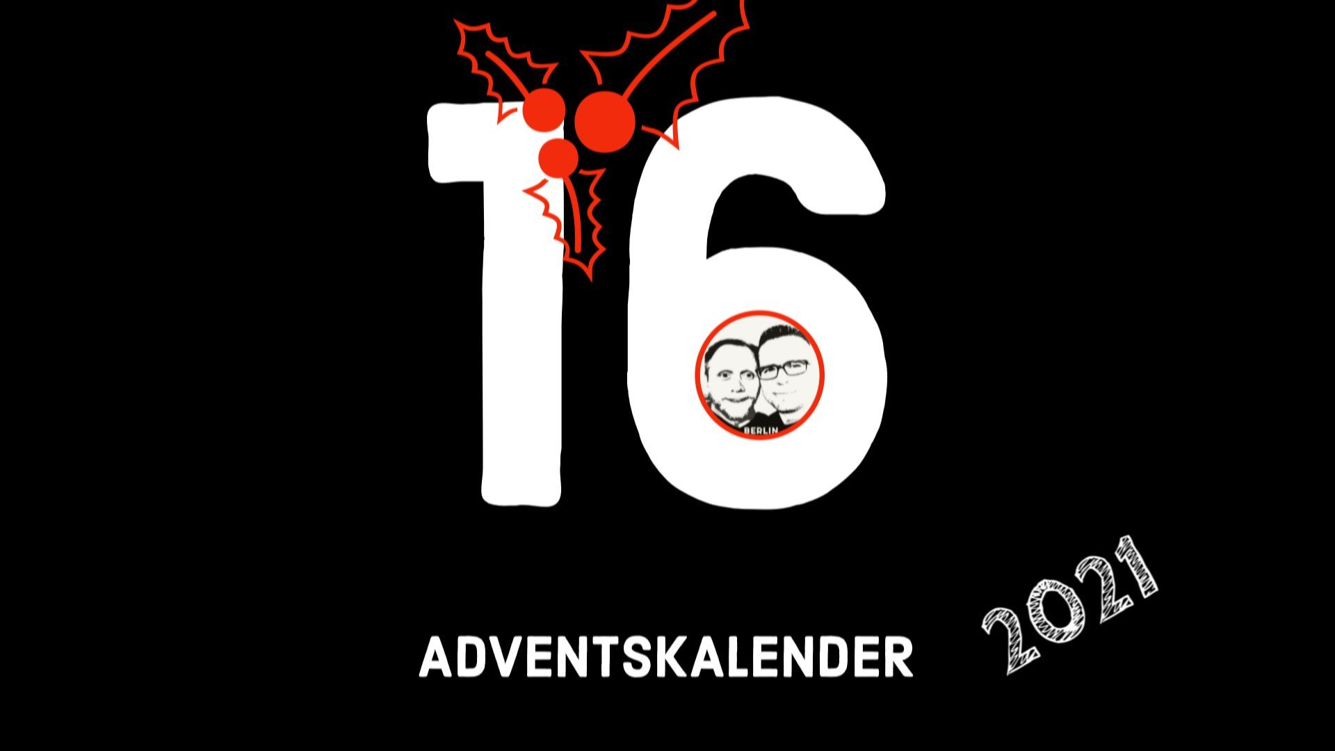 Adventskalender 2021 - 16. Dezember