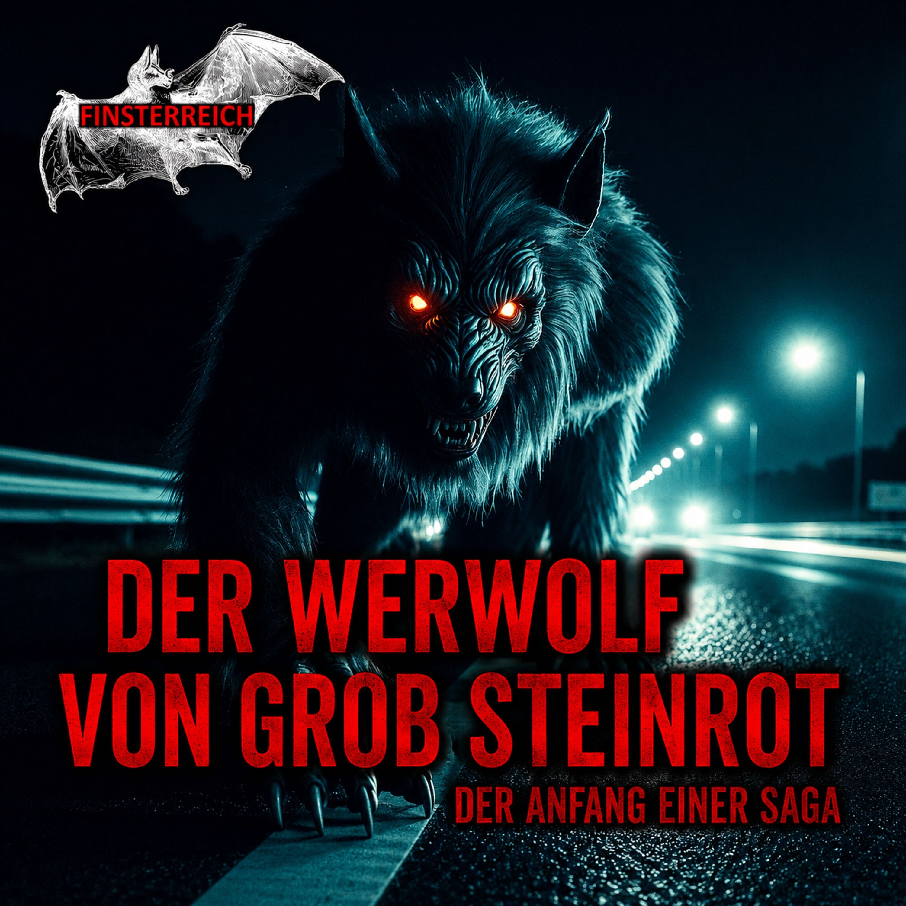 #11 Der Werwolf von Groß Steinrot (Horrorgeschichte Creepypasta Hörbuch auf deutsch)