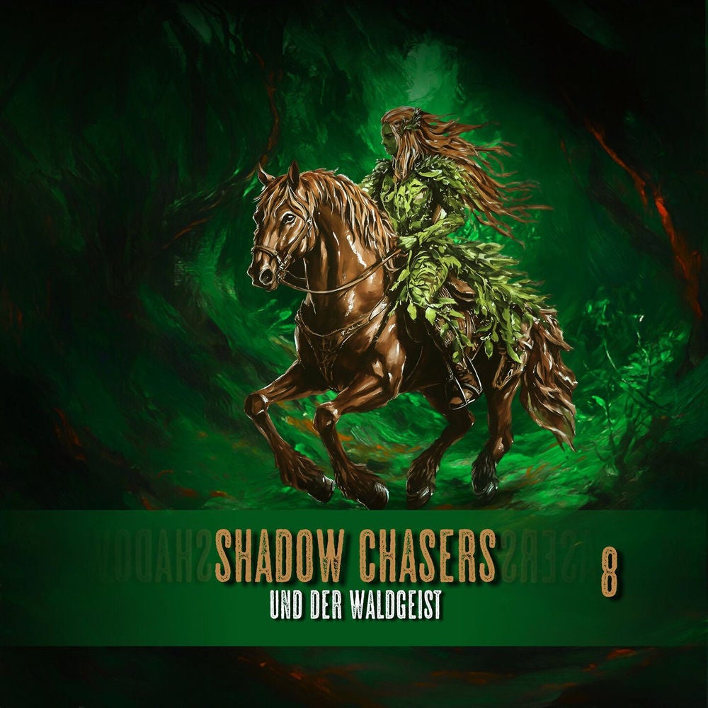 Folge 8: Und der Waldgeist