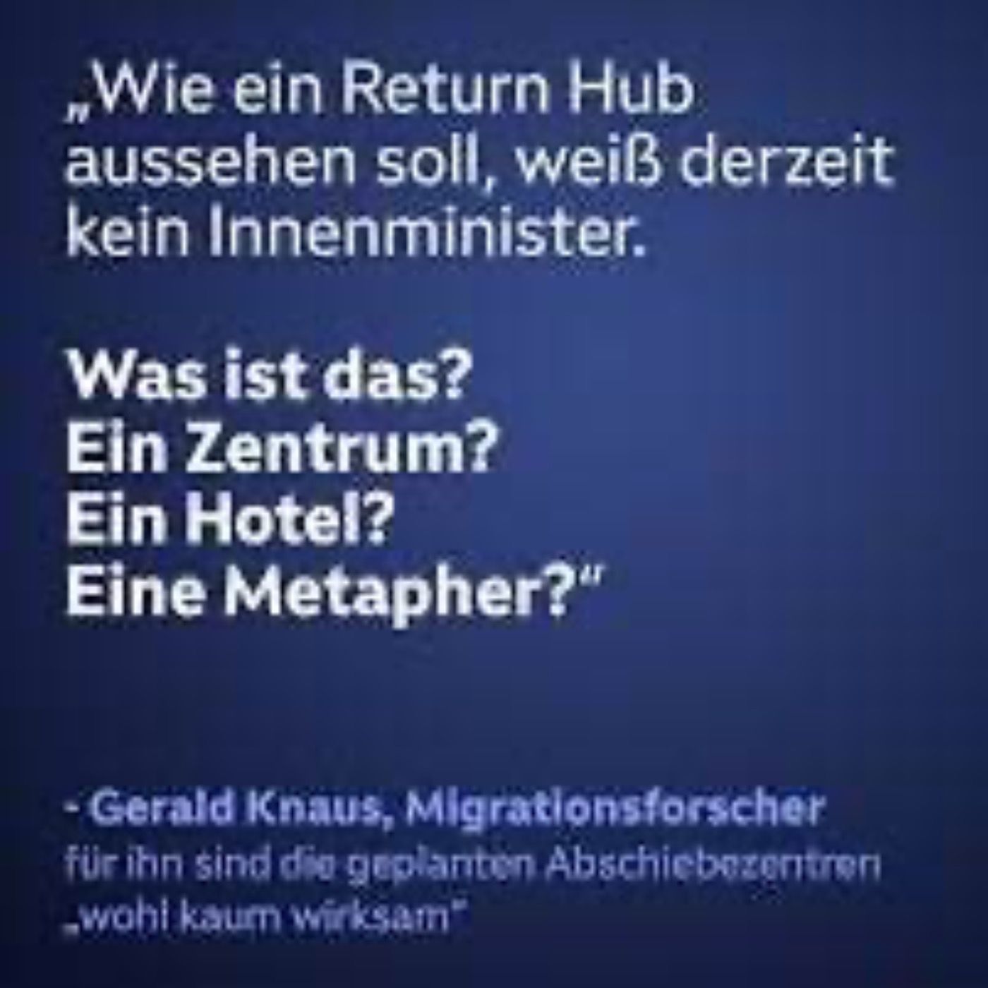 Klingt besser als Internierungslager: Return Hub