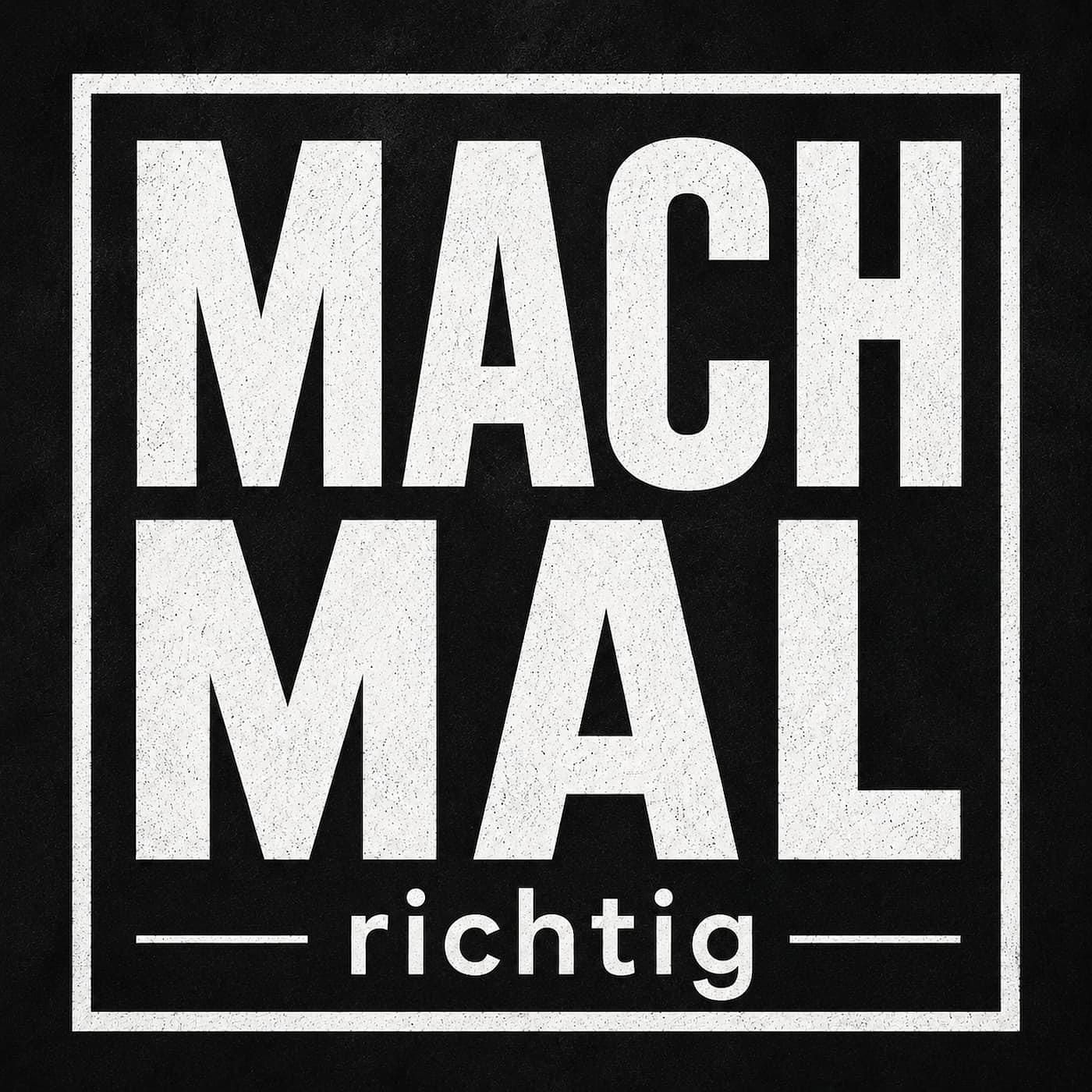 Mach mal richtig