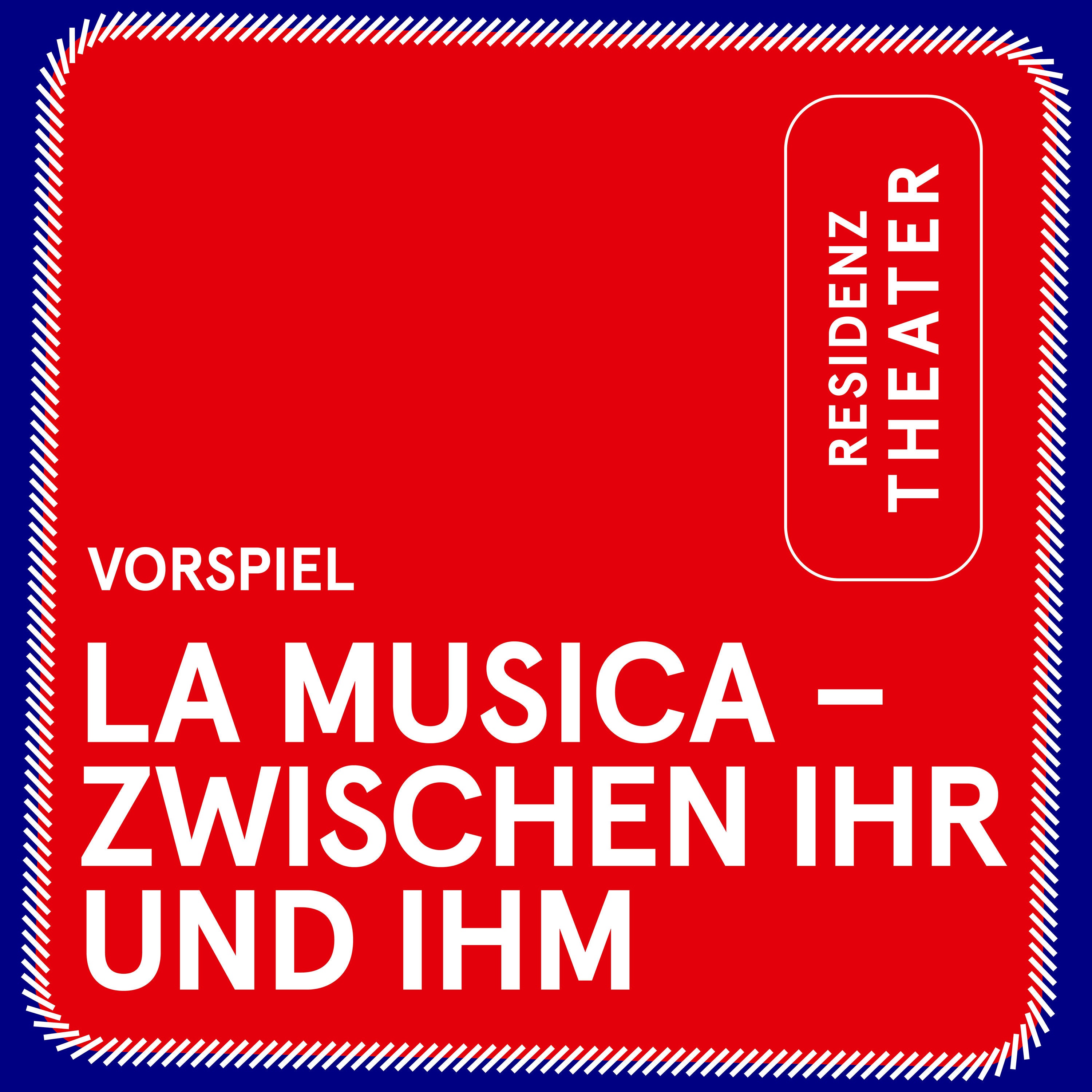 VORSPIEL: La Musica – zwischen ihr und ihm