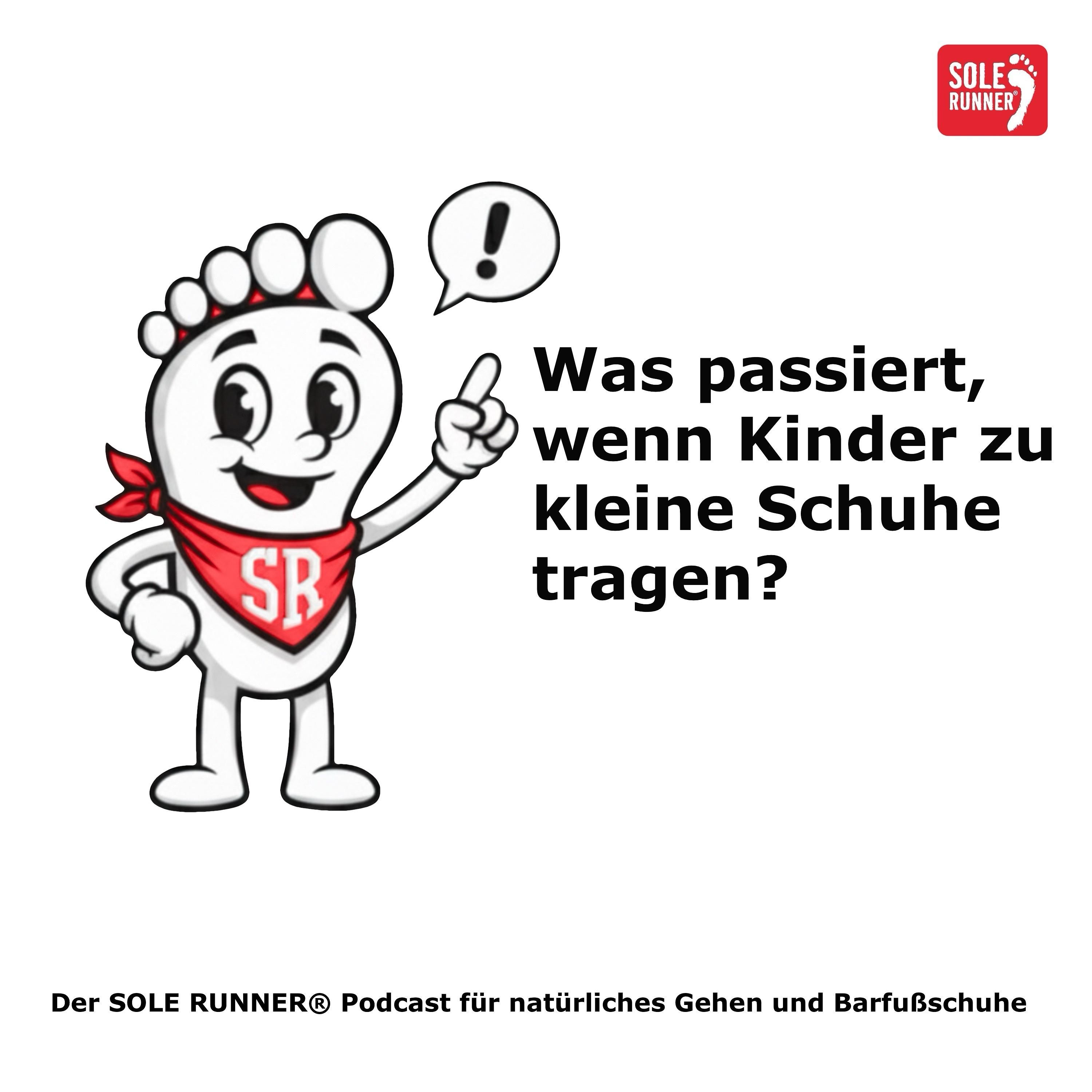 Was passiert, wenn Kinder zu kleine Schuhe tragen?