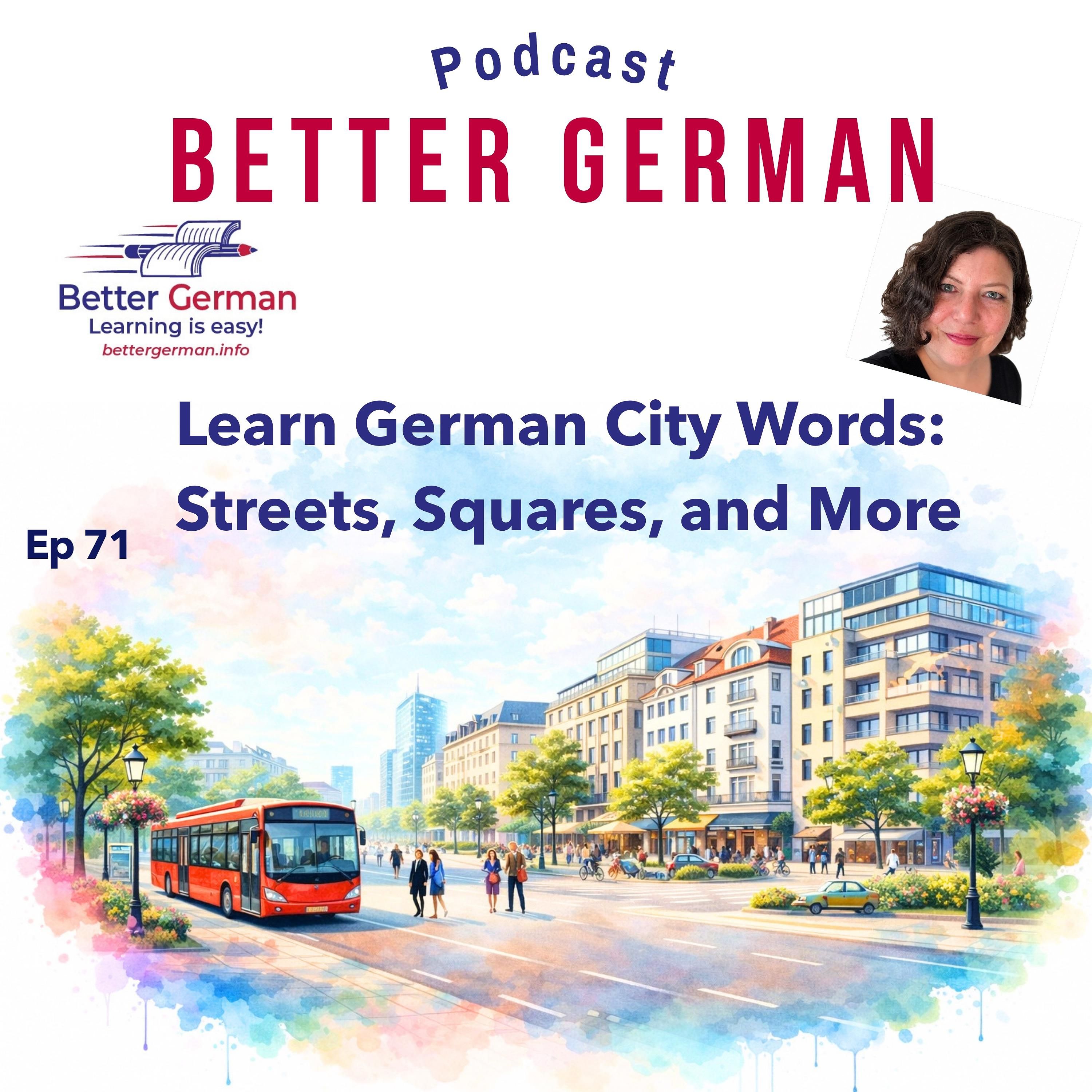 Ep 71 Learn German City Words: Streets, Squares, and More