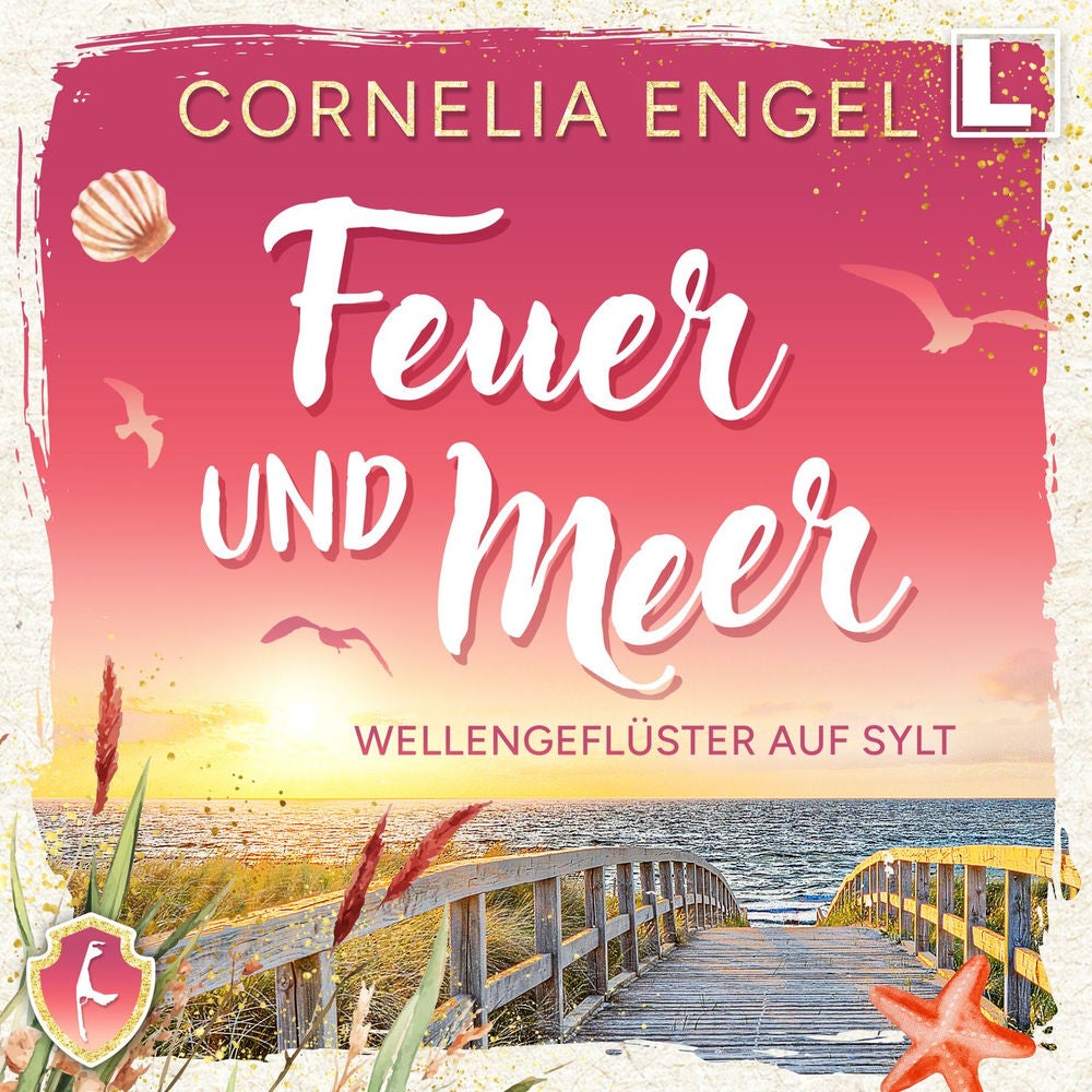 Wellengeflüster auf Sylt - Feuer und Meer, Band 1