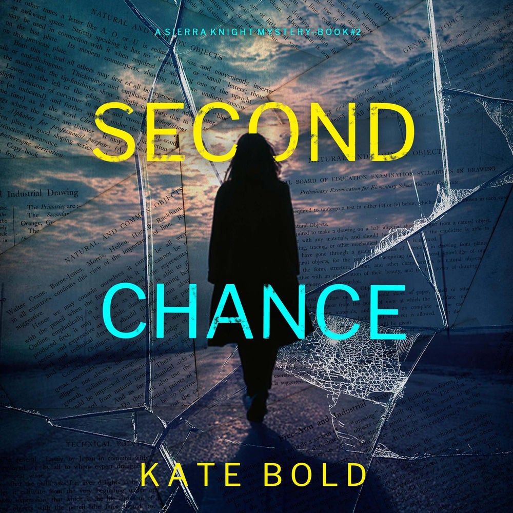 Second Chance (A Sierra Knight FBI Suspense Thriller—Book Two)