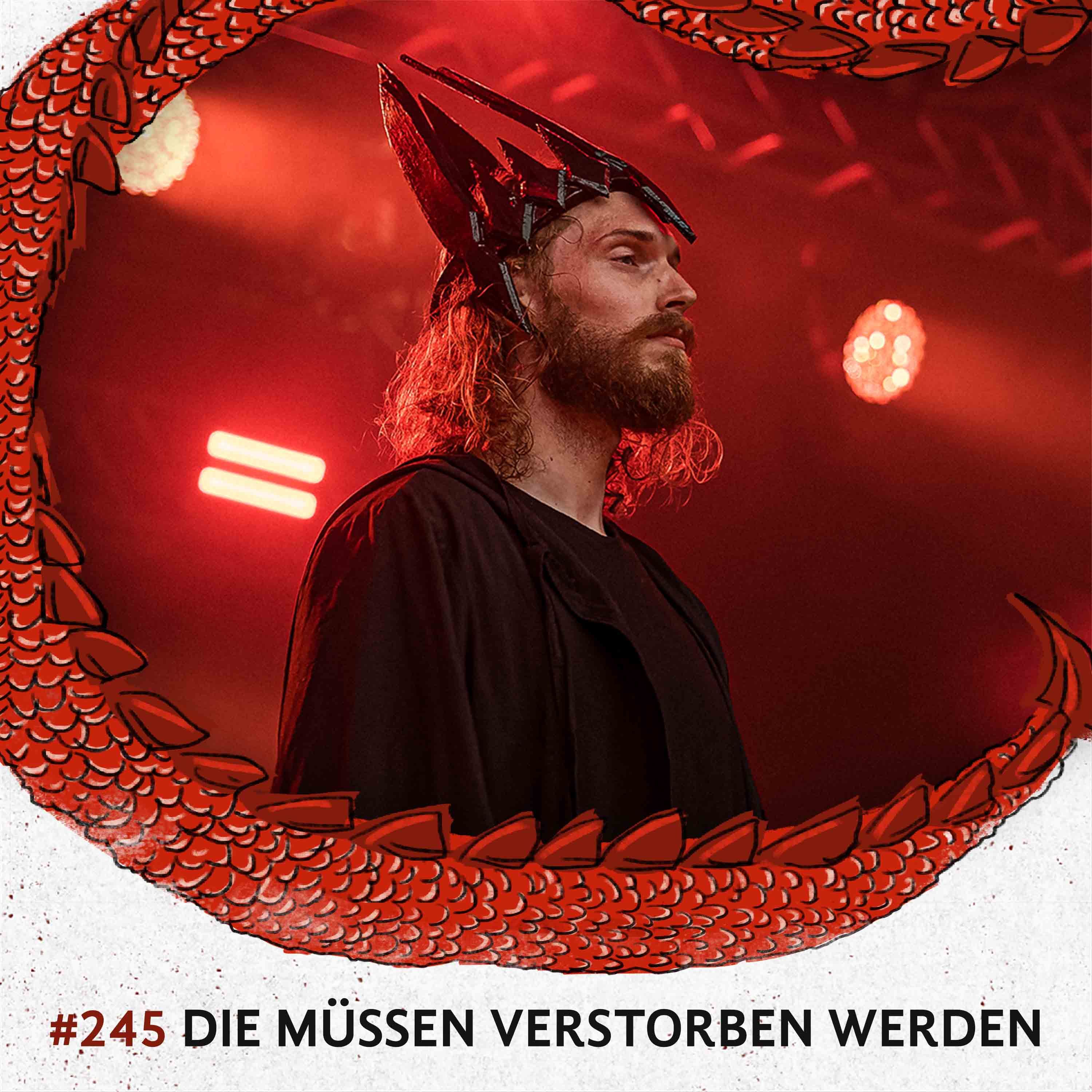 245 Die müssen verstorben werden