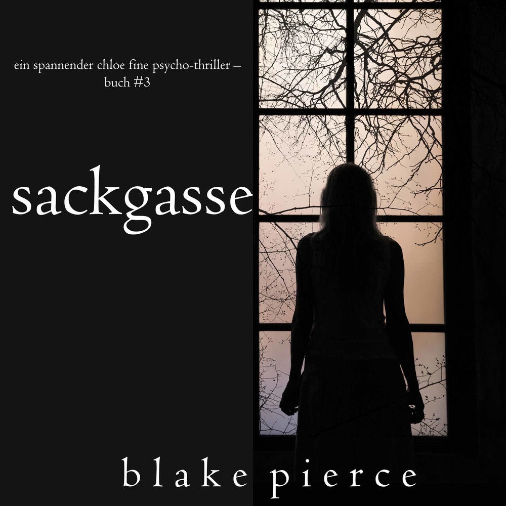 Sackgasse (Ein spannender Chloe Fine Psycho-Thriller – Buch 3)