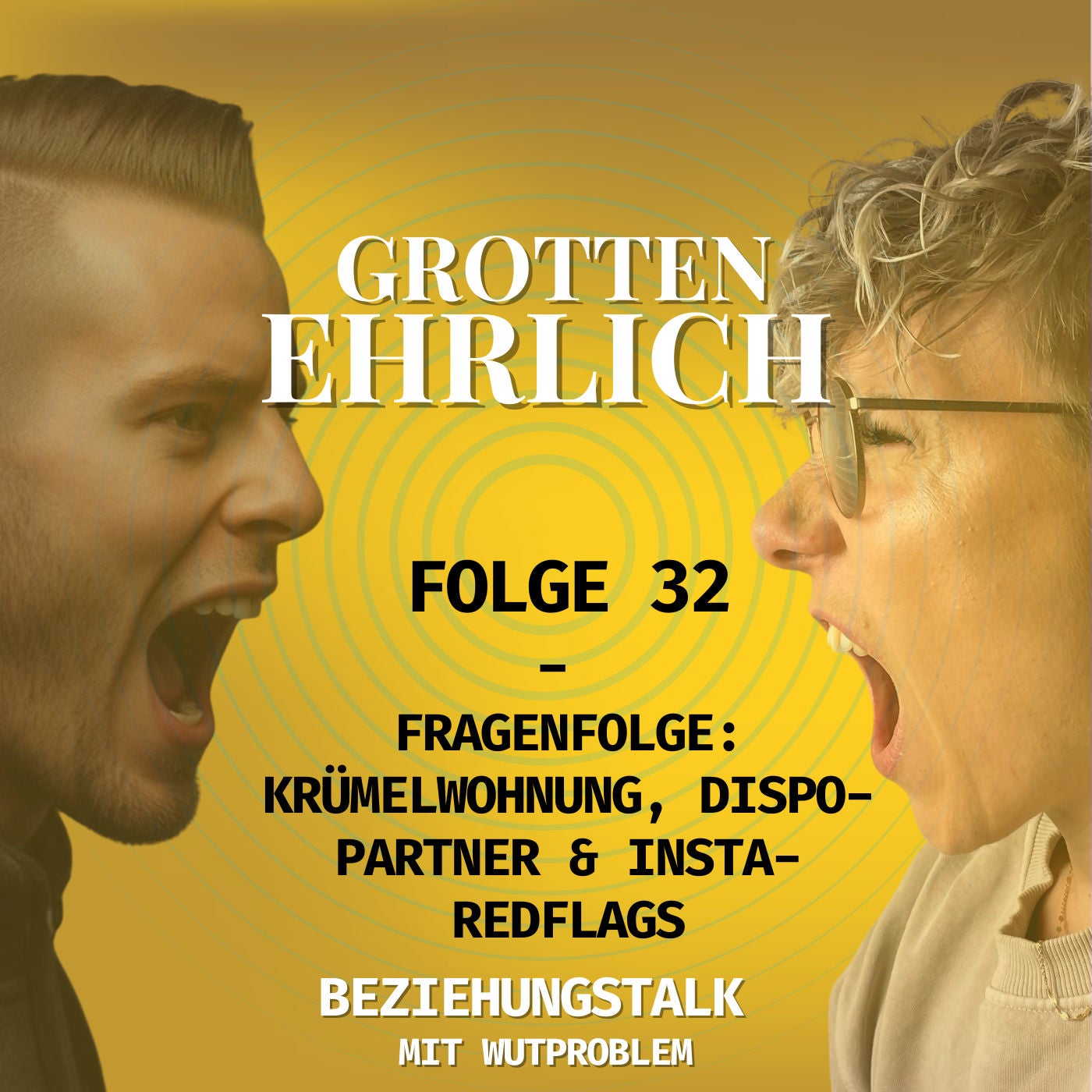 Folge 32 - Fragenfolge: Krümelwohnung, Dispo-Partner & Insta-Redflags
