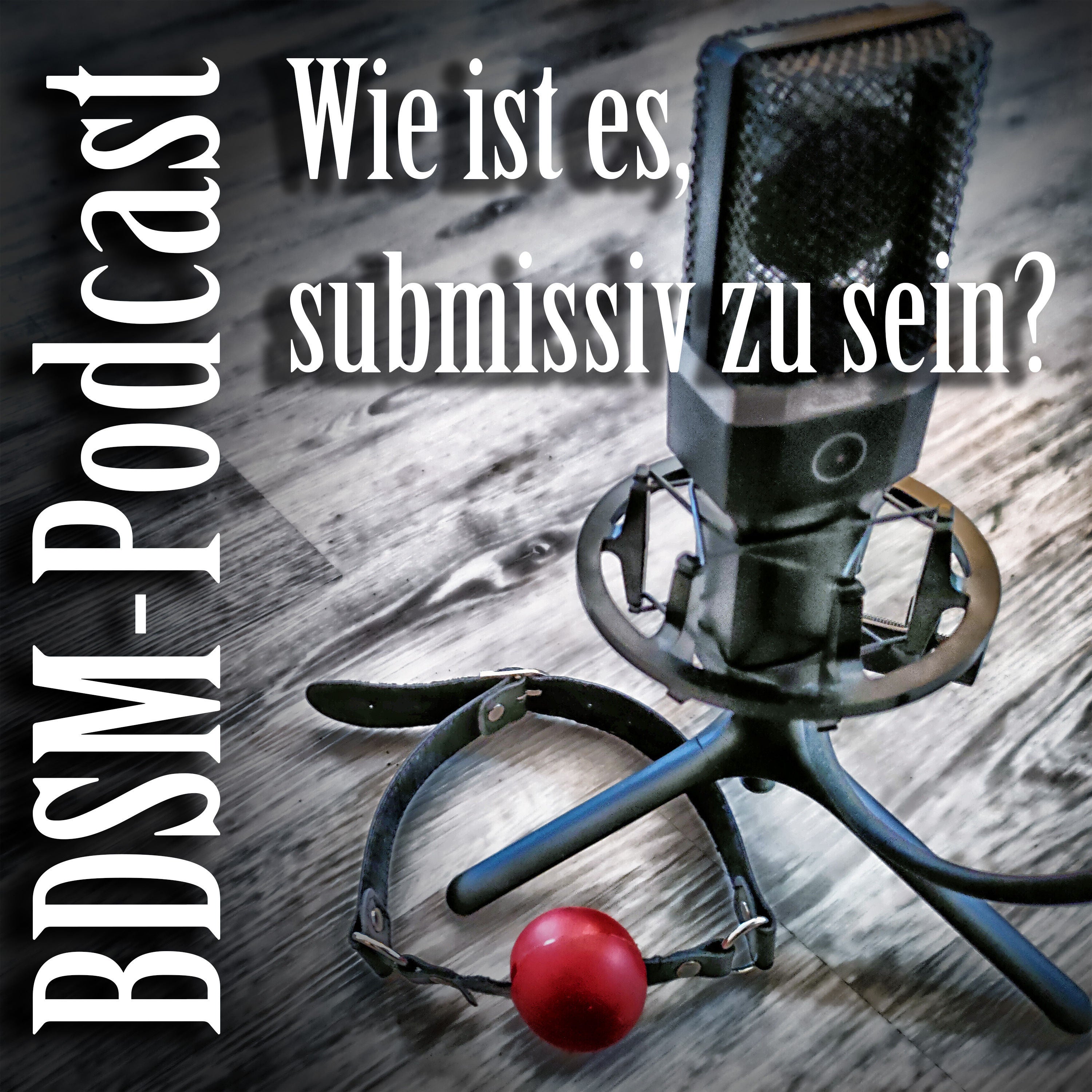 Wie ist es, submissiv zu sein