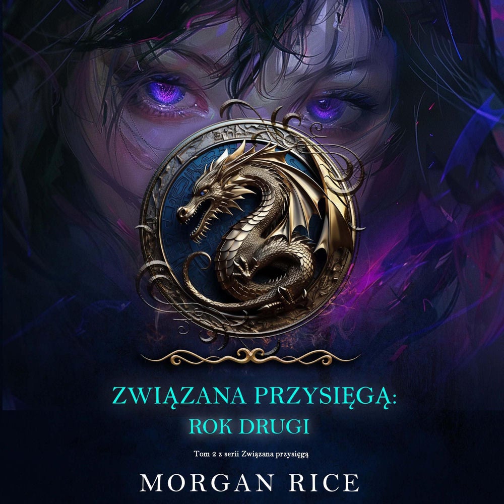 Związana przysięgą: Rok drugi (Tom 2 z serii Związana przysięgą)