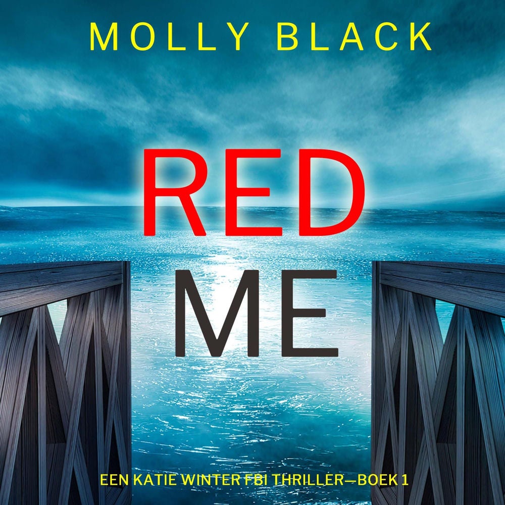 Red Me (Een Katie Winter FBI Thriller—Boek 1)