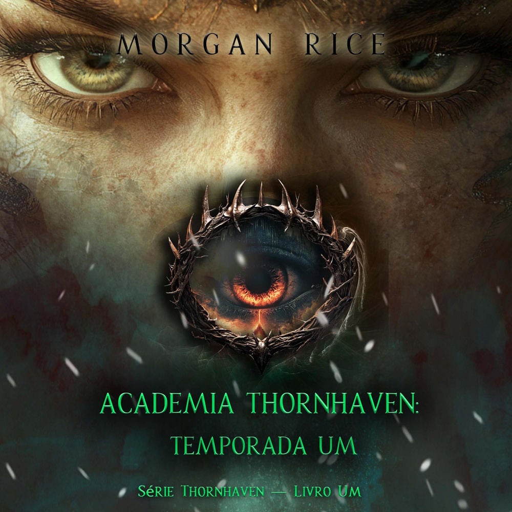 Academia Thornhaven: Temporada Um (Série Thornhaven — Livro Um)
