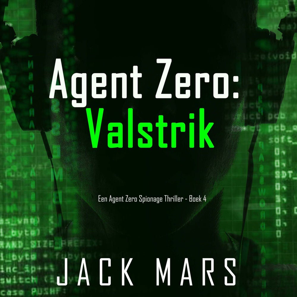 Agent Zero: Valstrik (Een Agent Zero Spionage Thriller - Boek 4)