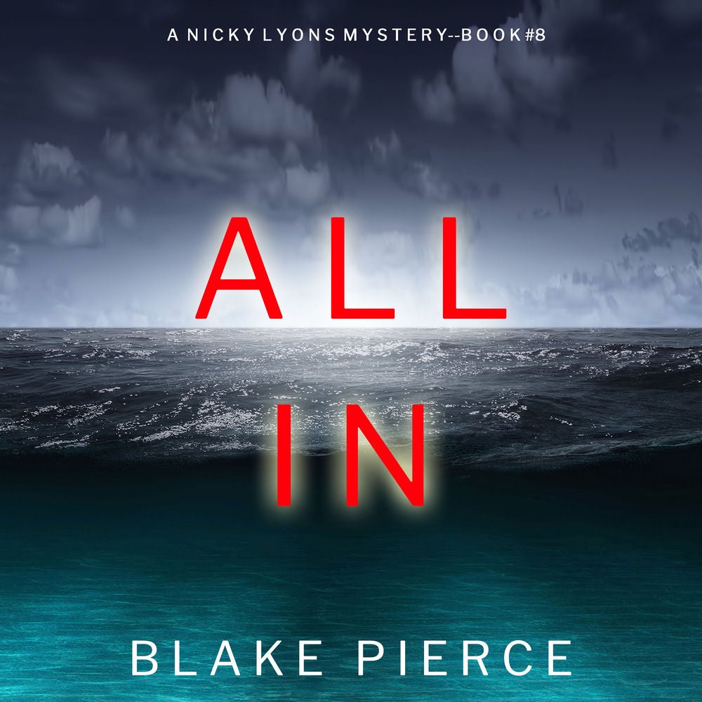 All In (A Nicky Lyons FBI Suspense Thriller—Book 8)