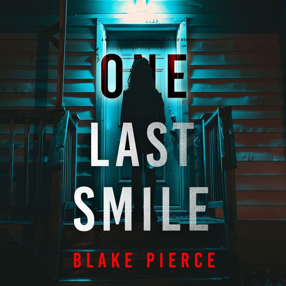 One Last Smile (The Governess—Book 2): An absolutely gripping psychological thriller packed with twists A spellbinding psychologic