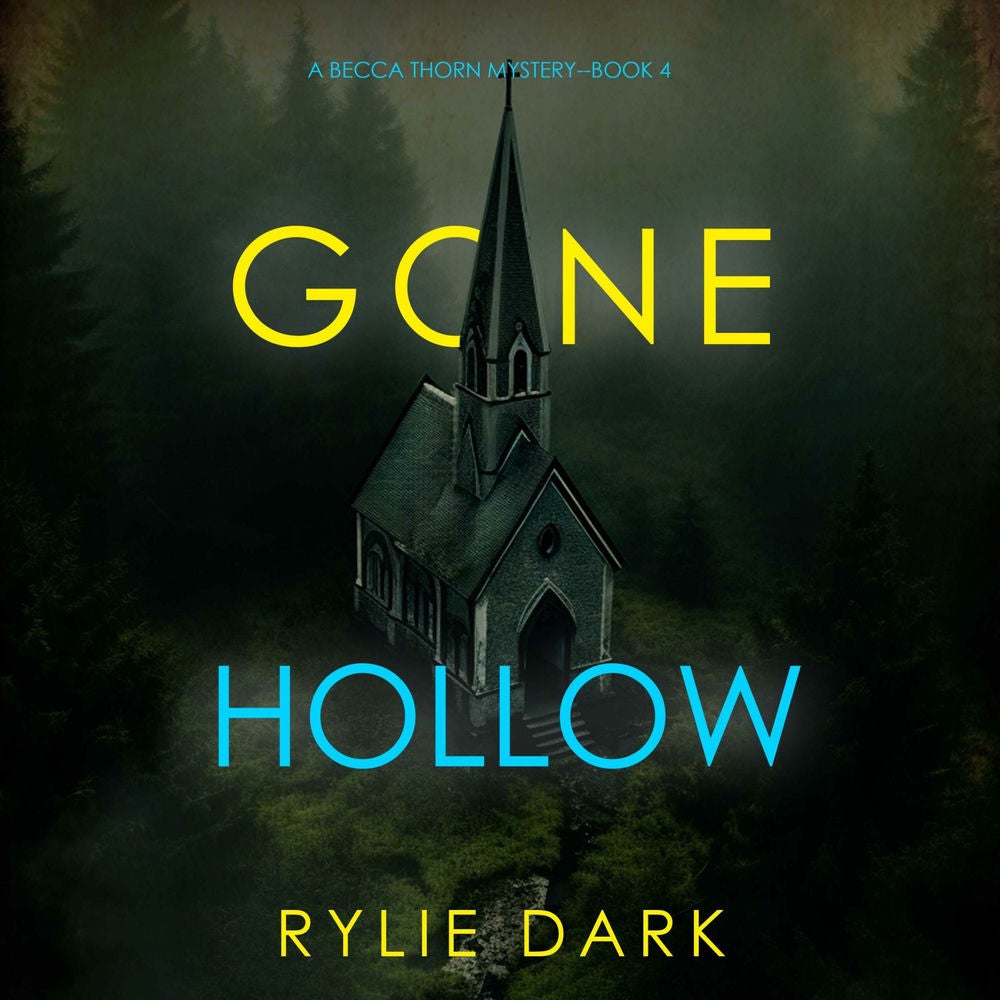 Gone Hollow (A Becca Thorn FBI Suspense Thriller—Book 4)