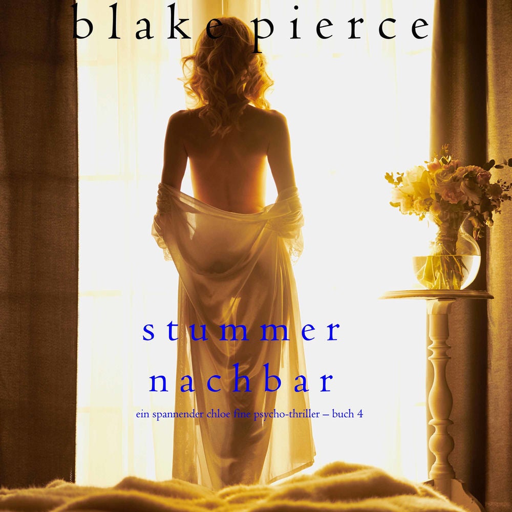 Stummer Nachbar (Ein spannender Chloe Fine Psycho-Thriller – Buch 4)