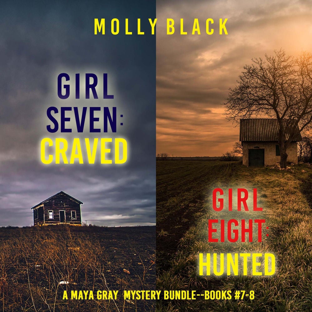A Maya Gray FBI Suspense Thriller Bundle: Girl Seven: Craved (#7) and Girl Eight: Craved (#8)