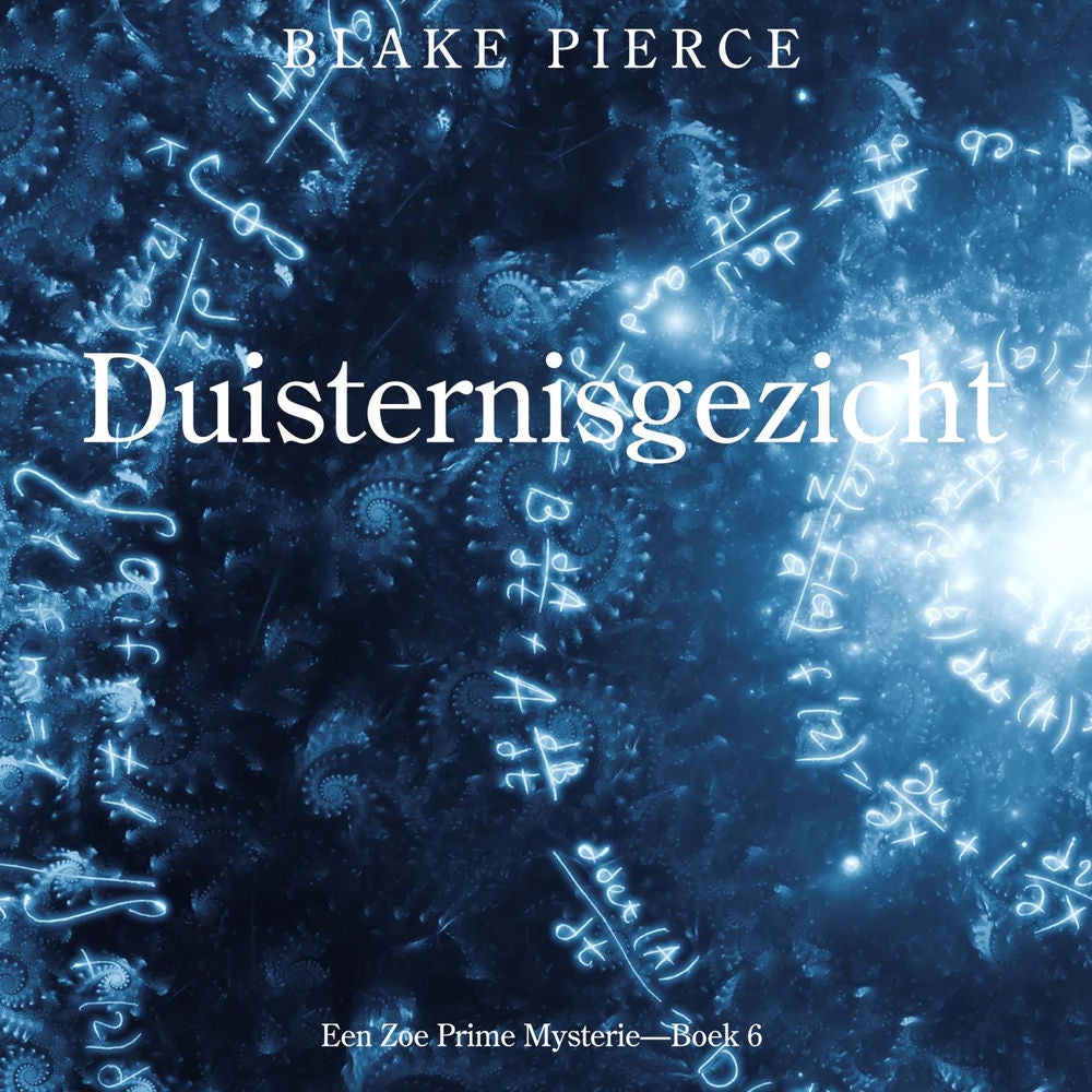 Duisternisgezicht (Een Zoe Prime Mysterie—Boek 6)