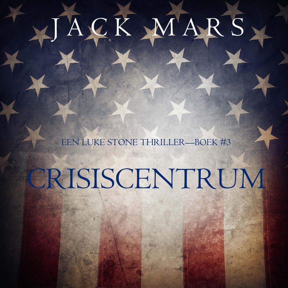 Crisiscentrum (Een Luke Stone Thriller—Boek #3)