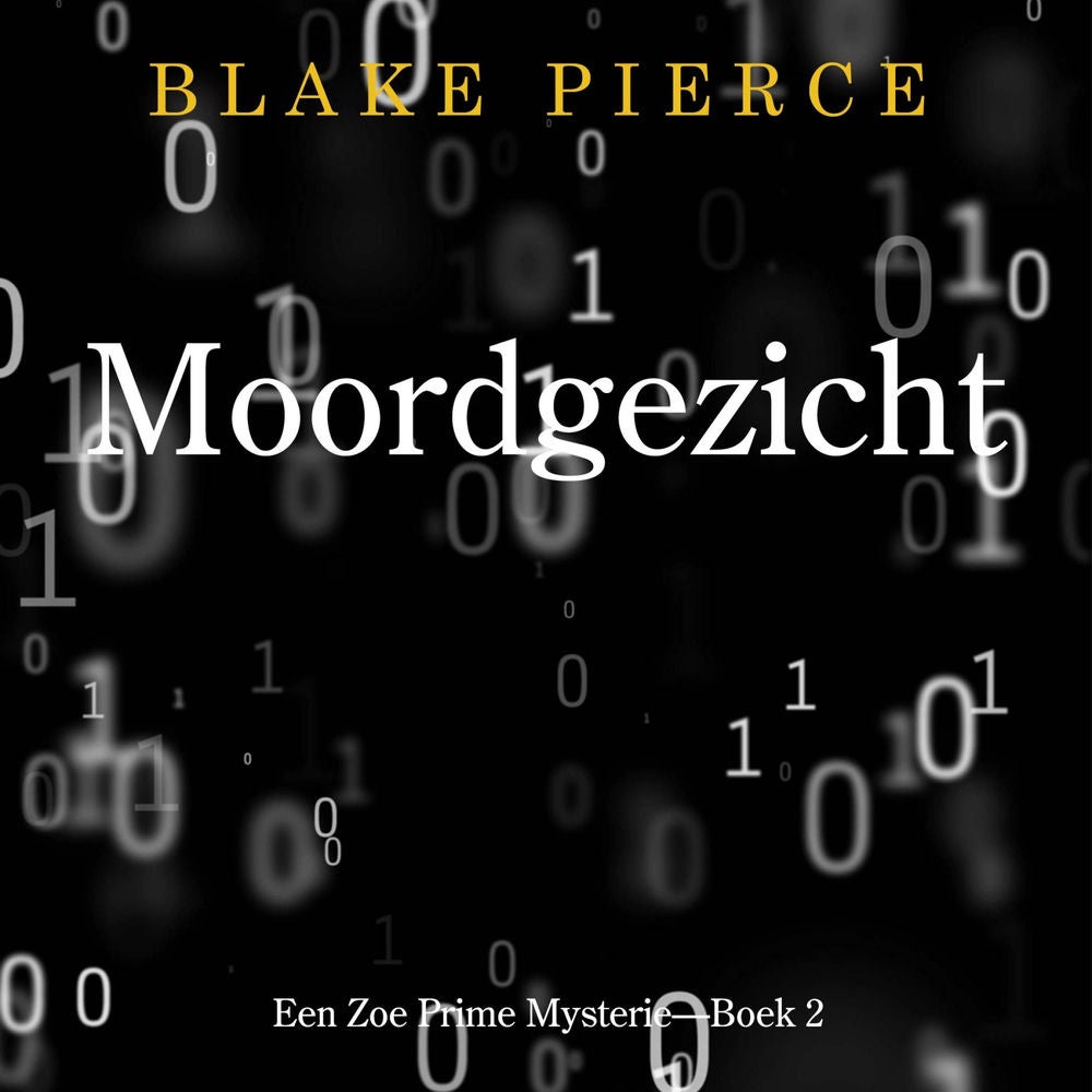 Moordgezicht (Een Zoe Prime Mysterie—Boek 2)